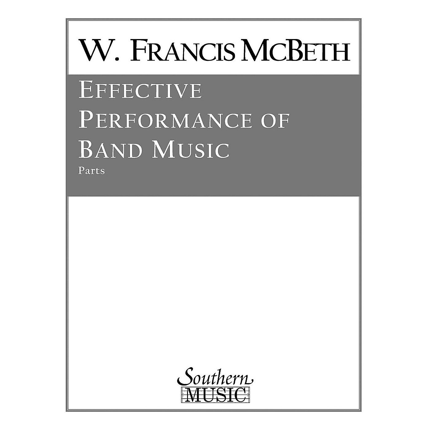 Southern Effective Performance of Band Music (Band/Band Methods) Concert Band Level 2 by W. Francis McBeth thumbnail