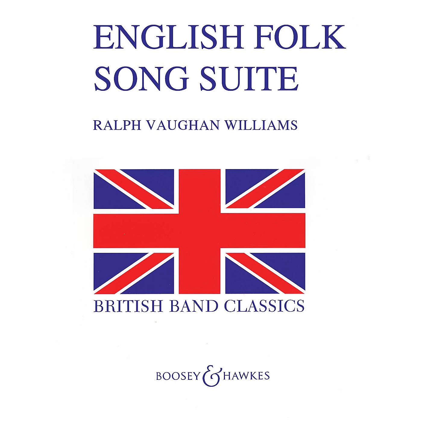 Boosey and Hawkes English Folk Song Suite (Full Score) Concert Band Composed by Ralph Vaughan Williams thumbnail