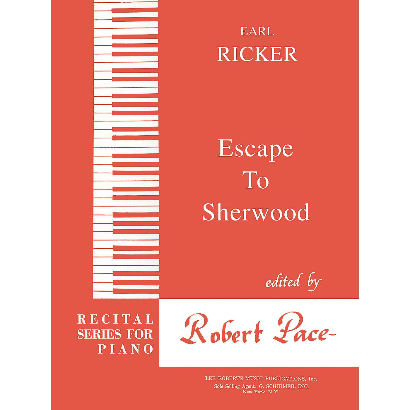 Lee Roberts Escape to Sherwood (Recital Series for Piano, Red (Book III)) Pace Piano Education Series by Earl Ricker thumbnail