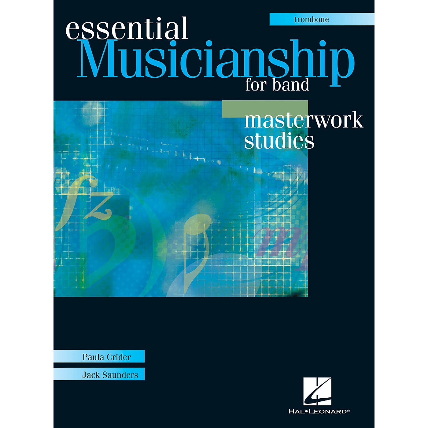 Hal Leonard Essential Musicianship for Band - Masterwork Studies (Trombone) Concert Band thumbnail