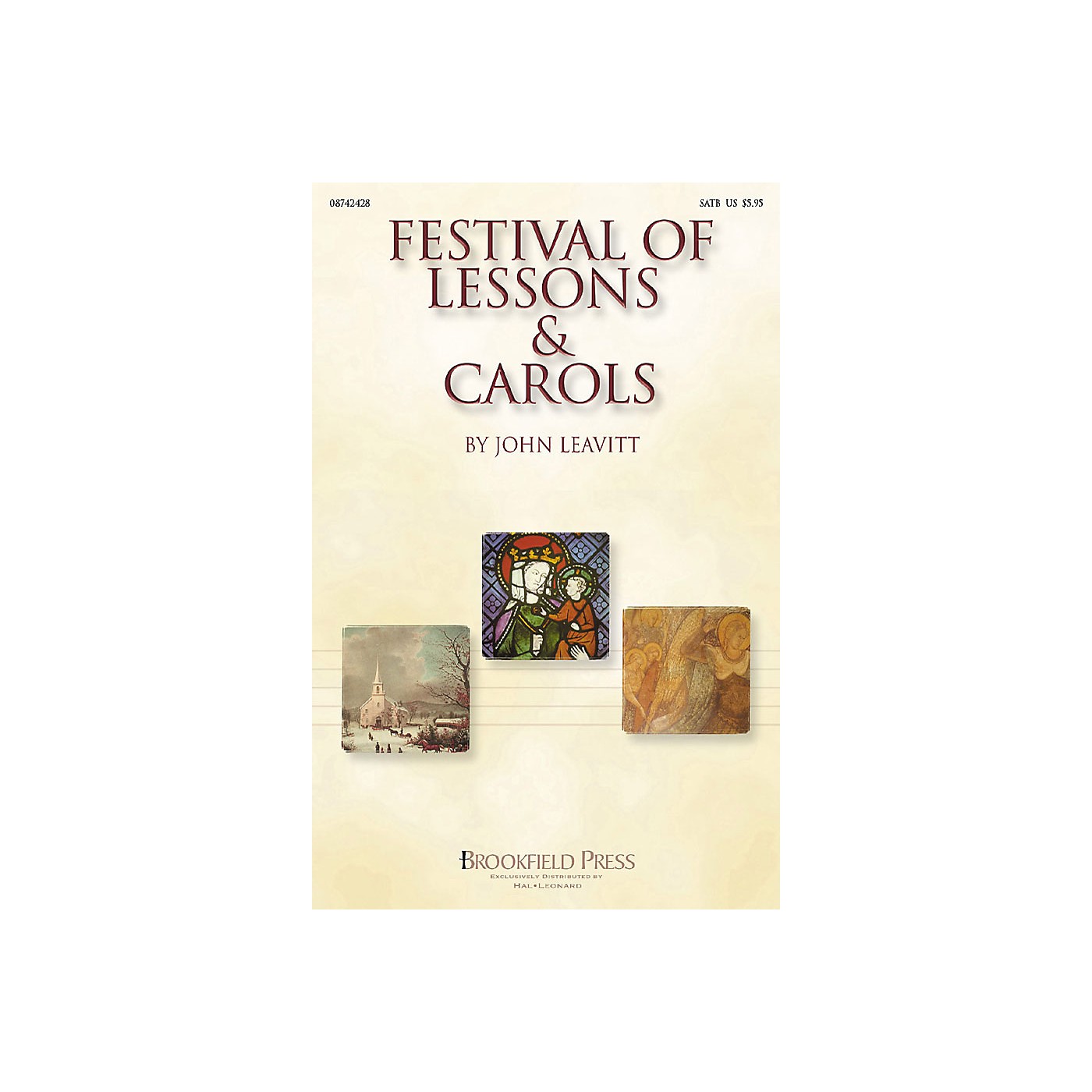 Brookfield Festival of Lessons & Carols (SATB) SATB arranged by John Leavitt thumbnail