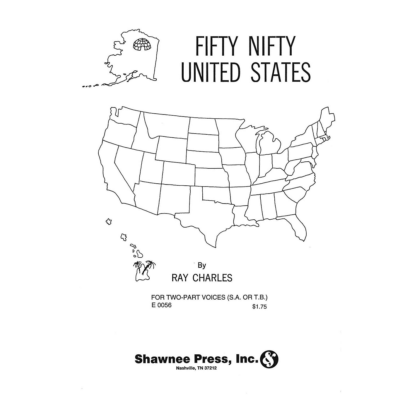 Shawnee Press Fifty Nifty United States SAB Composed by Ray Charles 