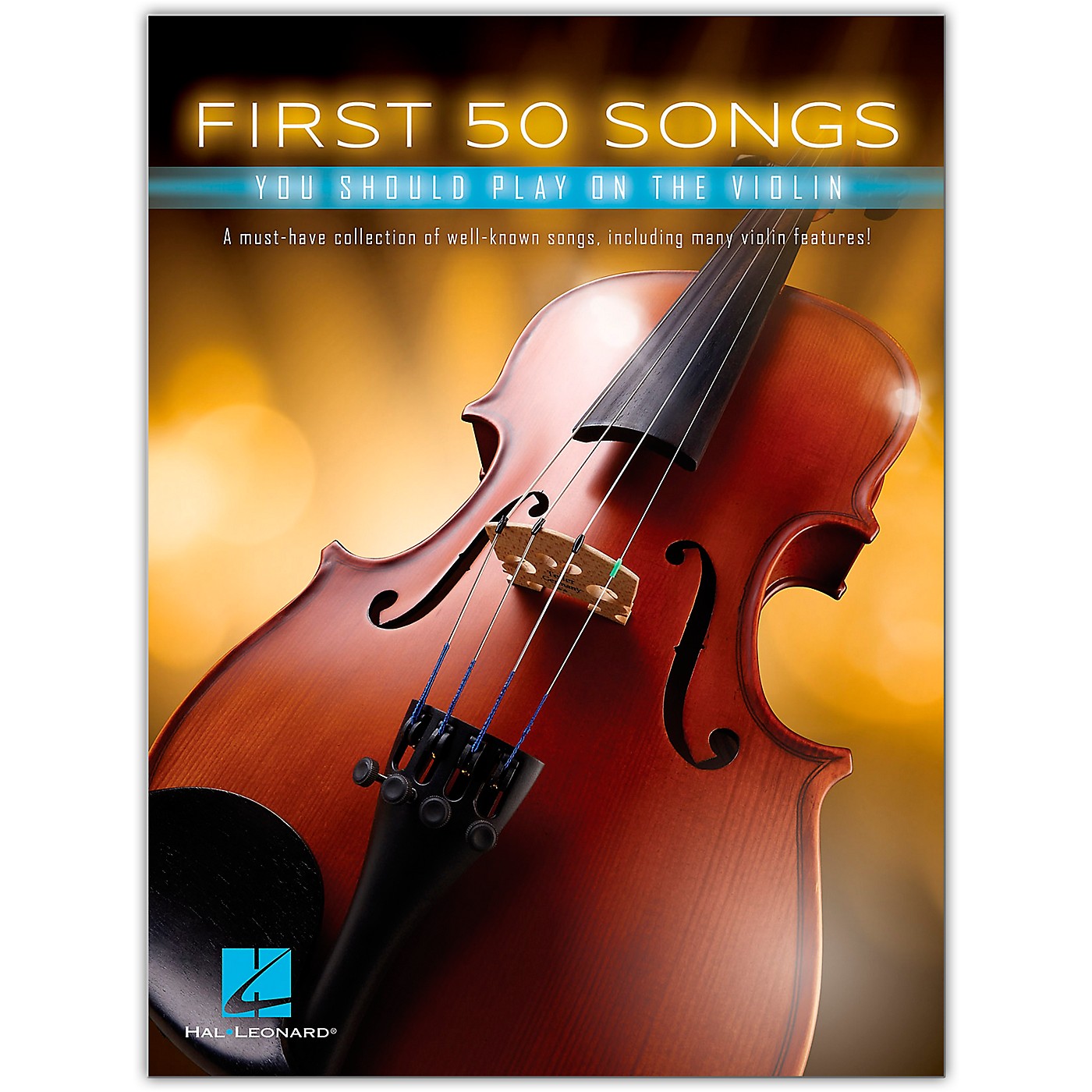 Hal Leonard First 50 Songs You Should Play on the Violin thumbnail