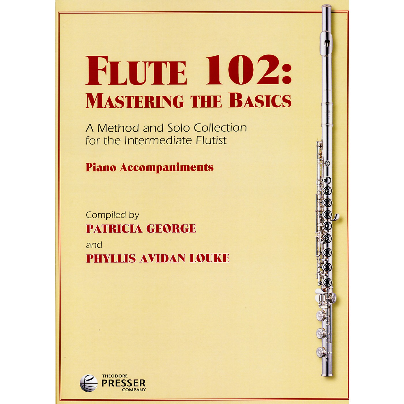 Theodore Presser Flute 102: Mastering the Basics thumbnail