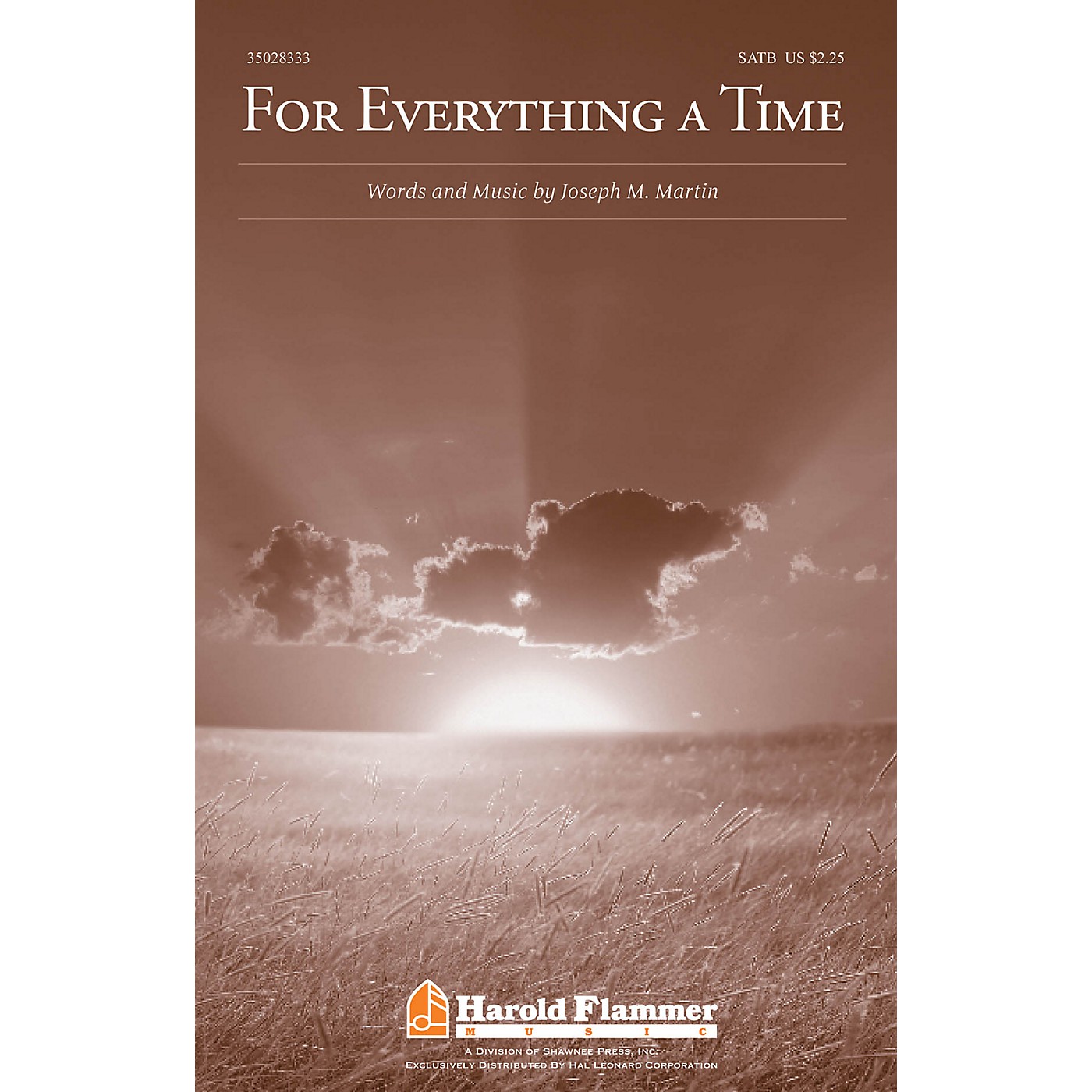 Shawnee Press For Everything a Time SATB composed by Joseph M. Martin thumbnail