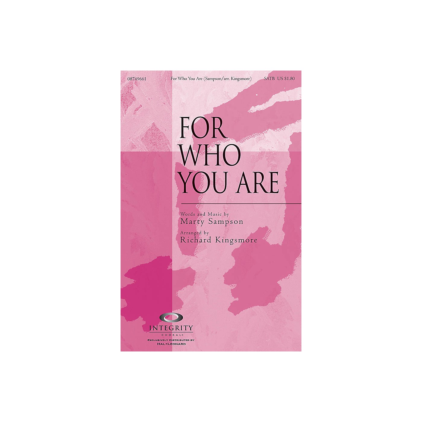 Integrity Choral For Who You Are SATB Arranged by Richard Kingsmore thumbnail