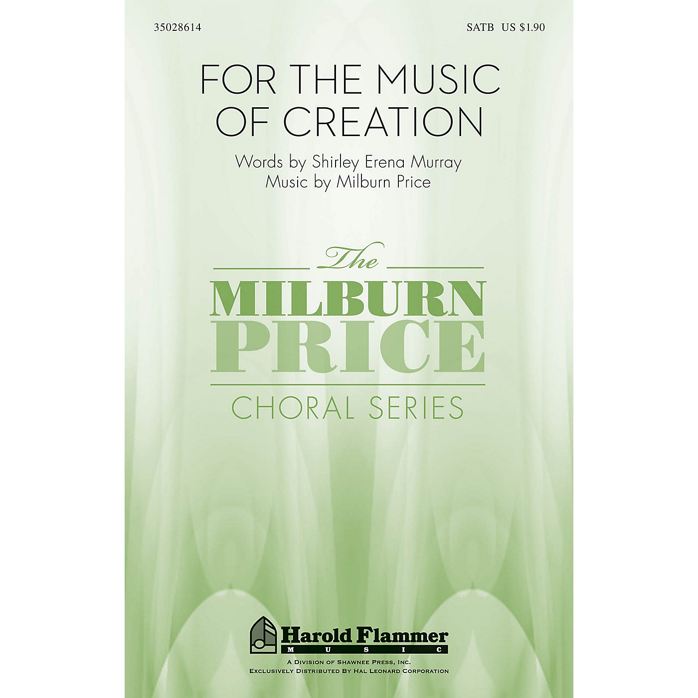 Shawnee Press For the Music of Creation SATB composed by Milburn Price thumbnail