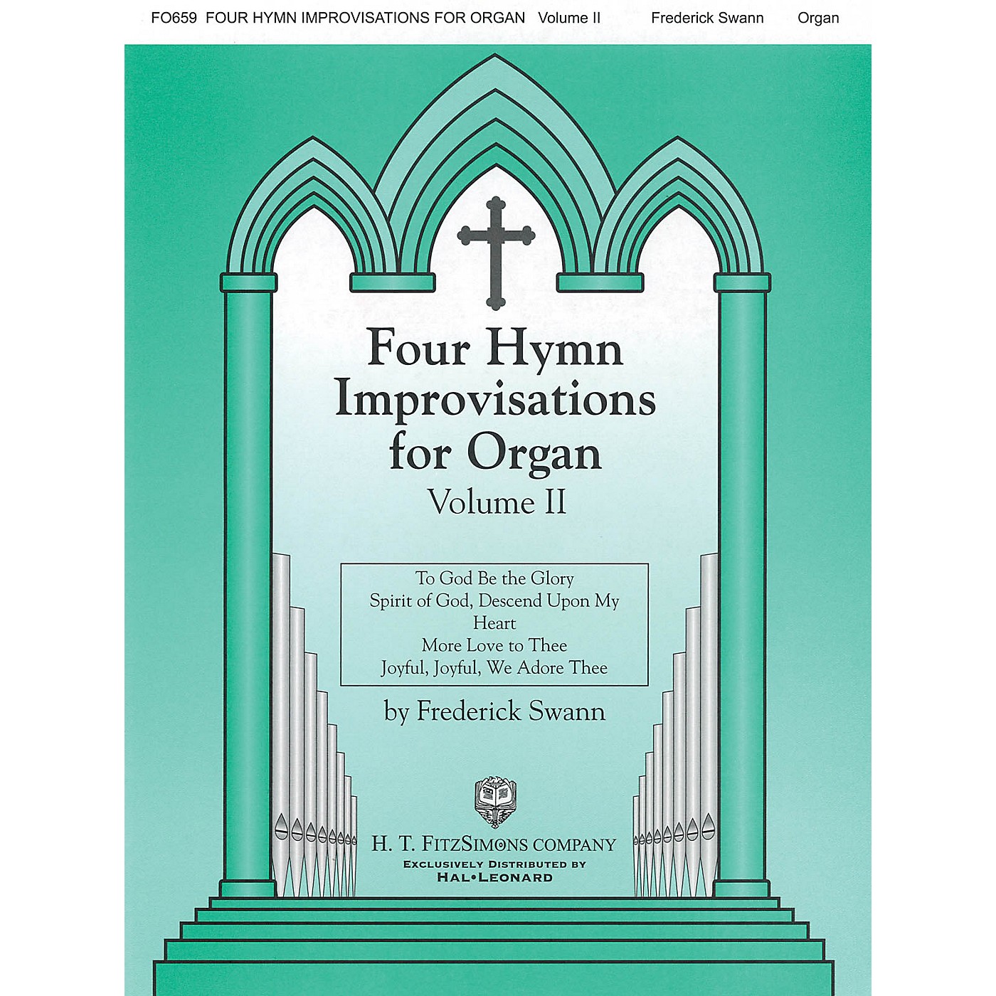 H.T. FitzSimons Company Four Hymn Improvisations for Organ - Volume II H.T. Fitzsimons Co Series Softcover thumbnail