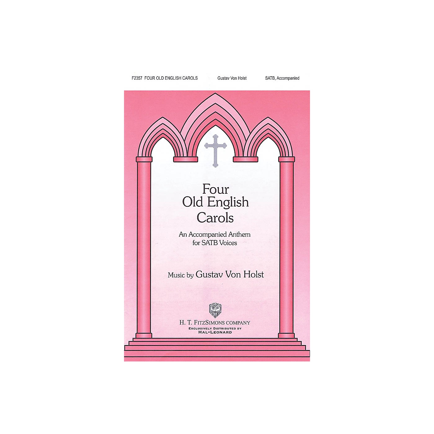 H.T. FitzSimons Company Four Old English Carols SATB composed by Gustav Holst thumbnail