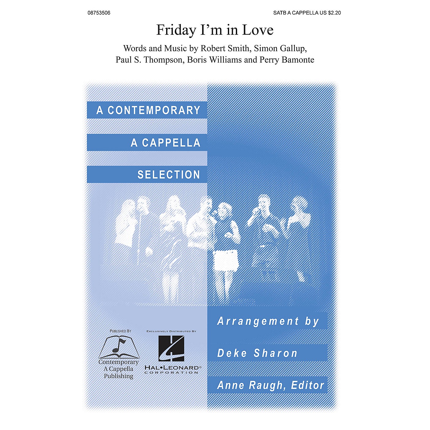 Contemporary A Cappella Publishing Friday I'm in Love SATB a cappella arranged by Deke Sharon thumbnail