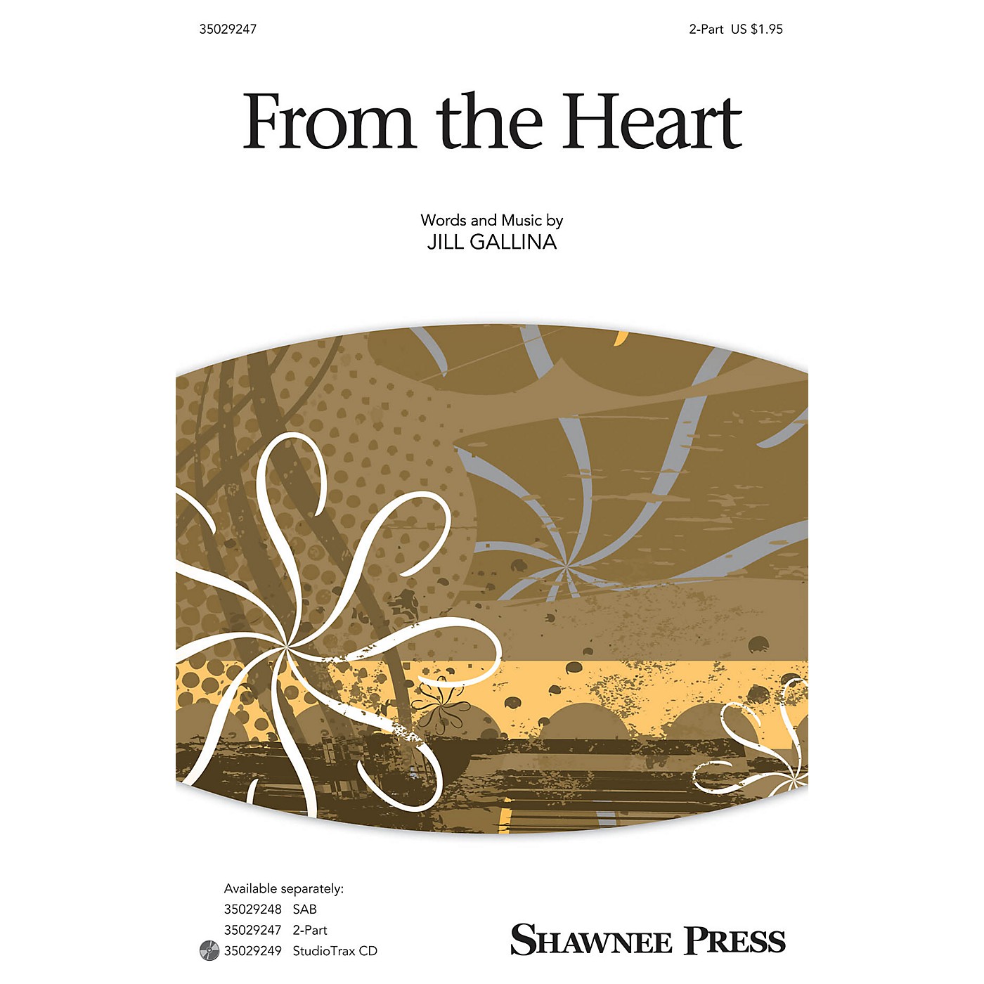 Shawnee Press From the Heart 2-Part composed by Jill Gallina thumbnail