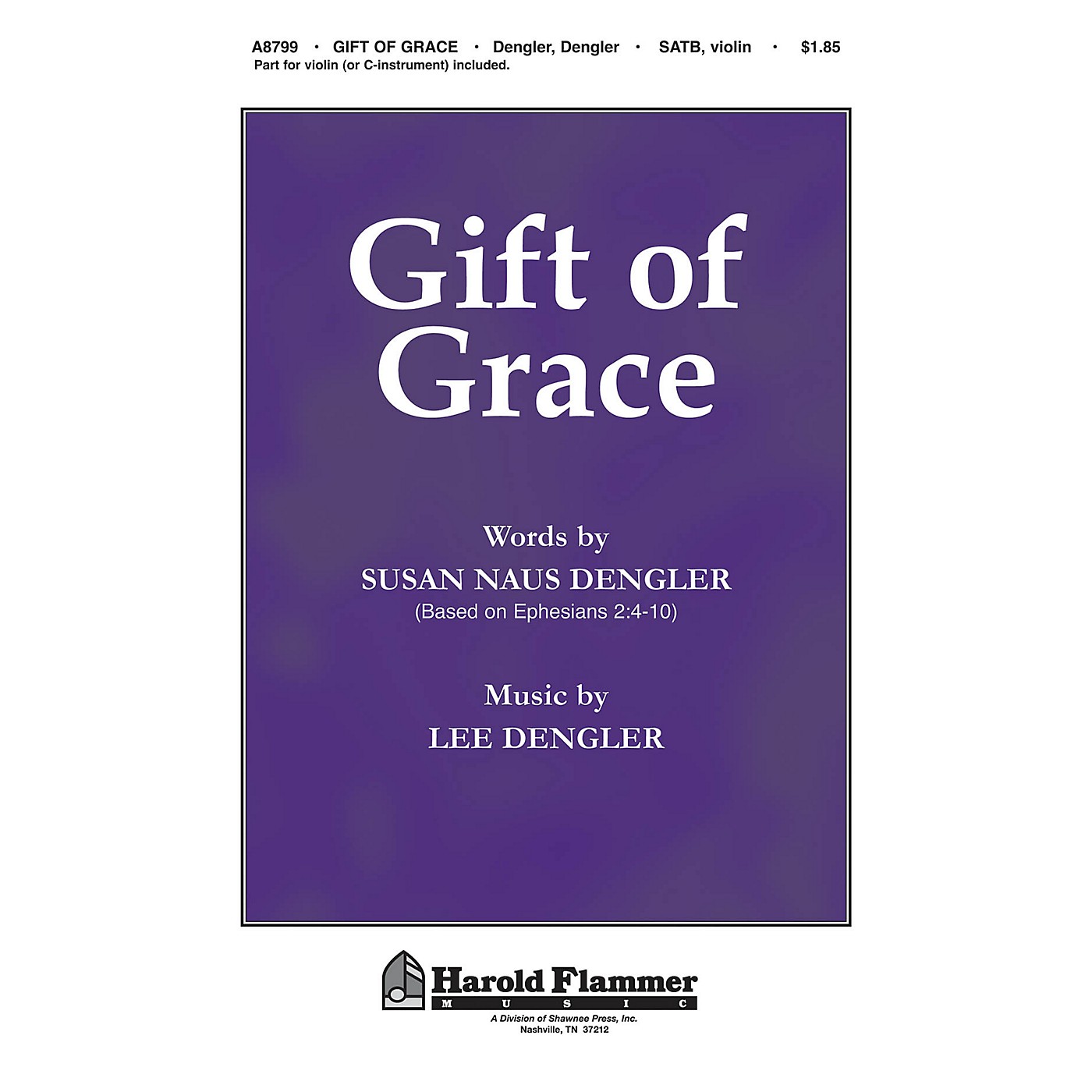 Shawnee Press Gift of Grace SATB composed by Lee Dengler thumbnail