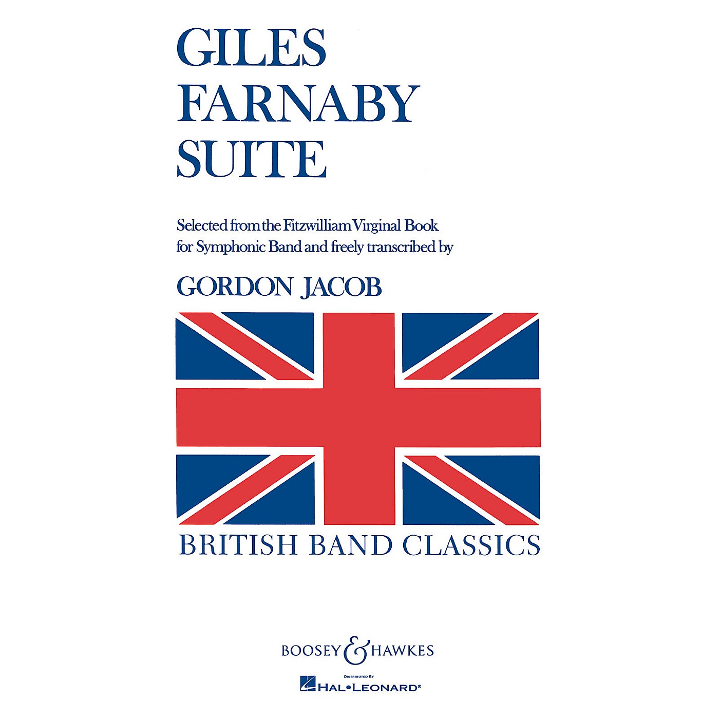 Boosey and Hawkes Giles Farnaby Suite (Selected from the Fitzwilliam Virginal Book) Concert Band Composed by Gordon Jacob thumbnail