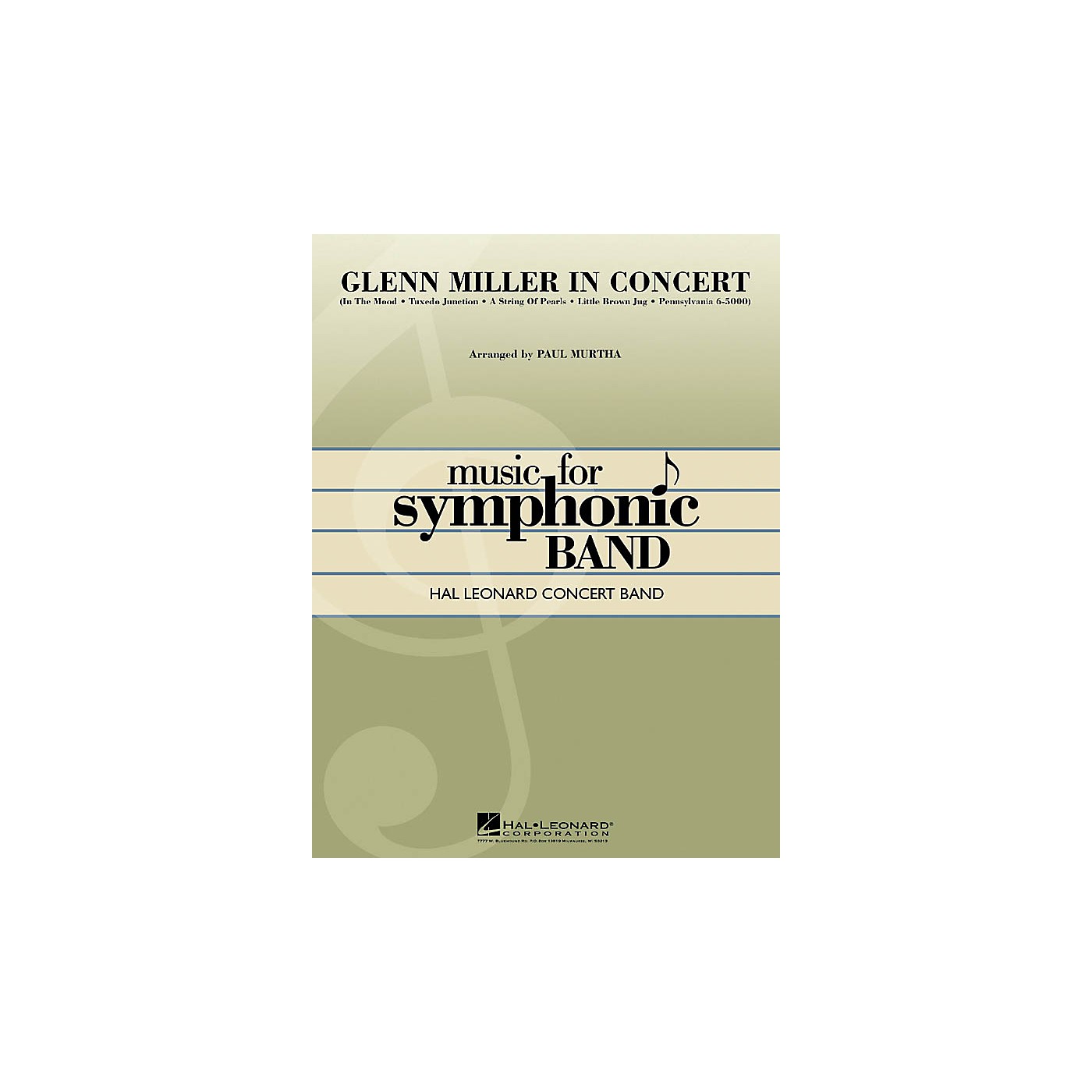 Hal Leonard Glenn Miller in Concert Concert Band Level 4-5 by Glenn Miller Arranged by Paul Murtha thumbnail