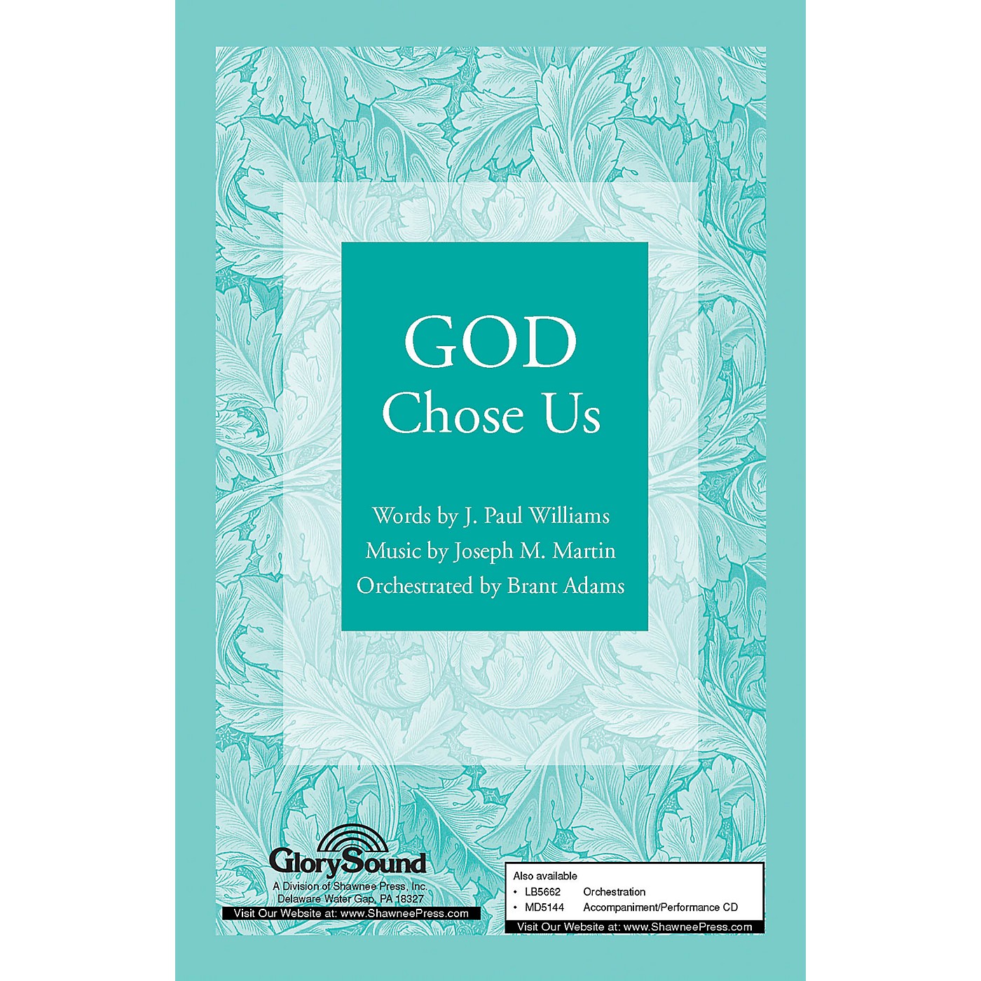 Shawnee Press God Chose Us SATB arranged by Brant Adams thumbnail