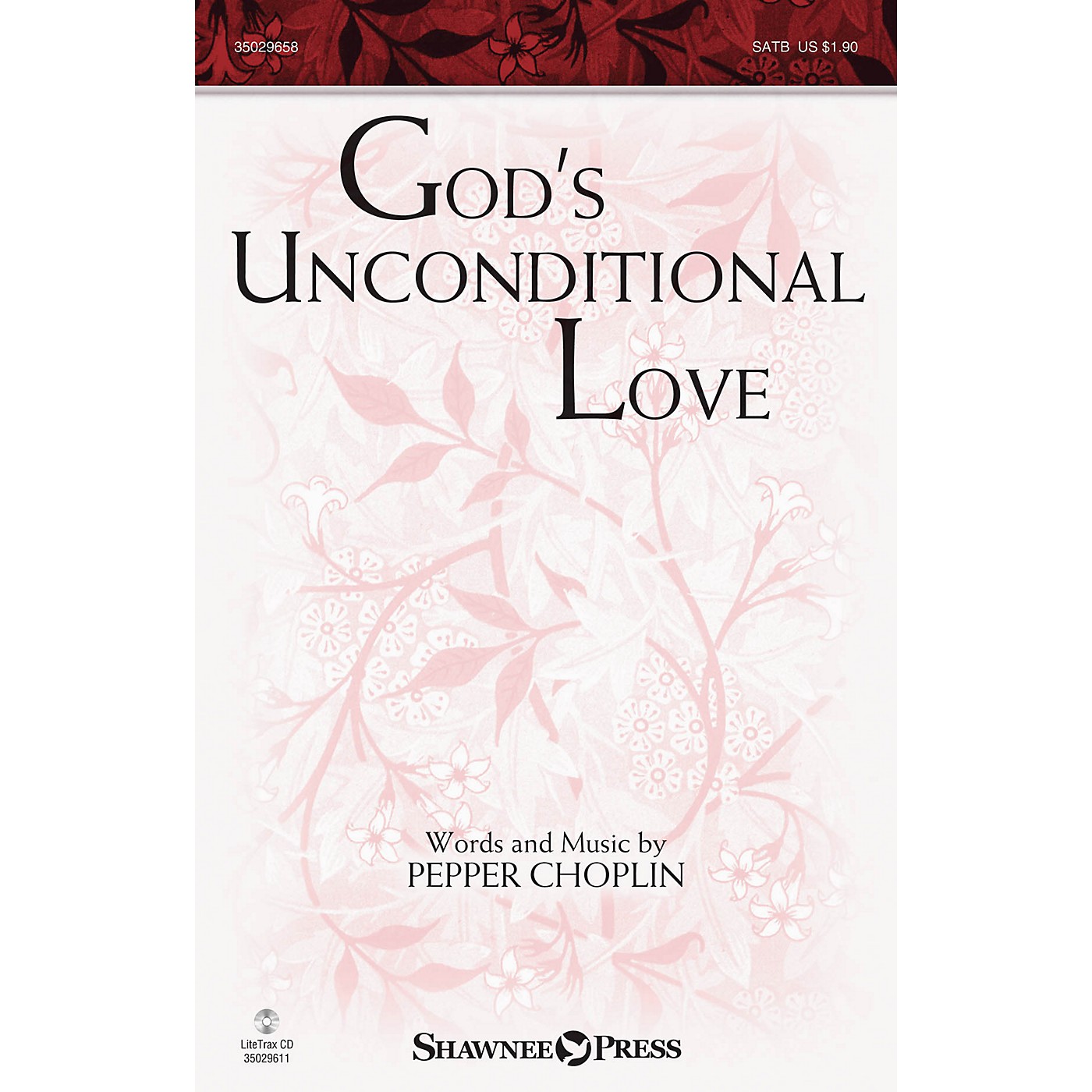 Shawnee Press God's Unconditional Love SATB composed by Pepper Choplin thumbnail
