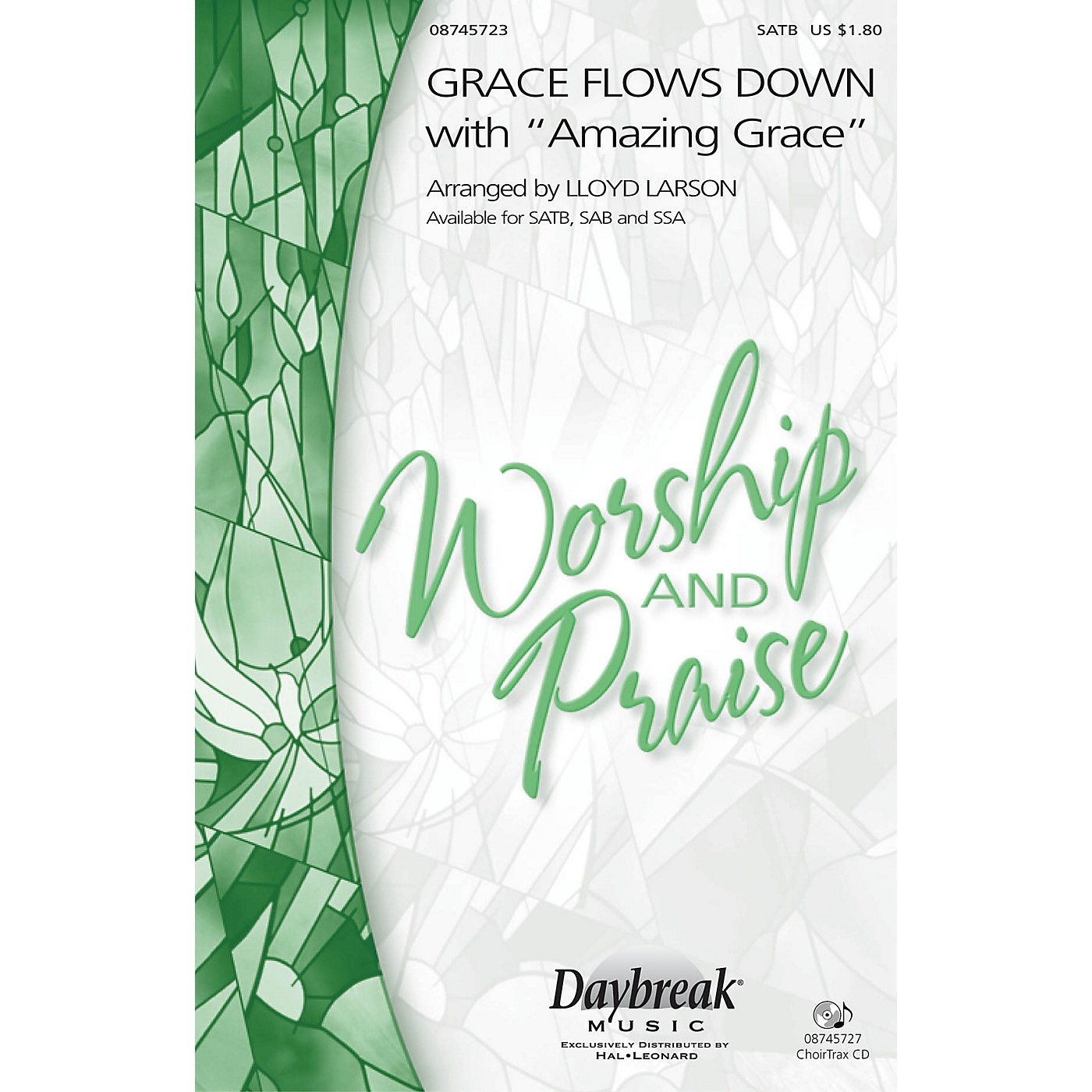 Hal Leonard Grace Flows Down with Amazing Grace (ChoirTrax CD) CHOIRTRAX CD Composed by Lloyd Larson thumbnail
