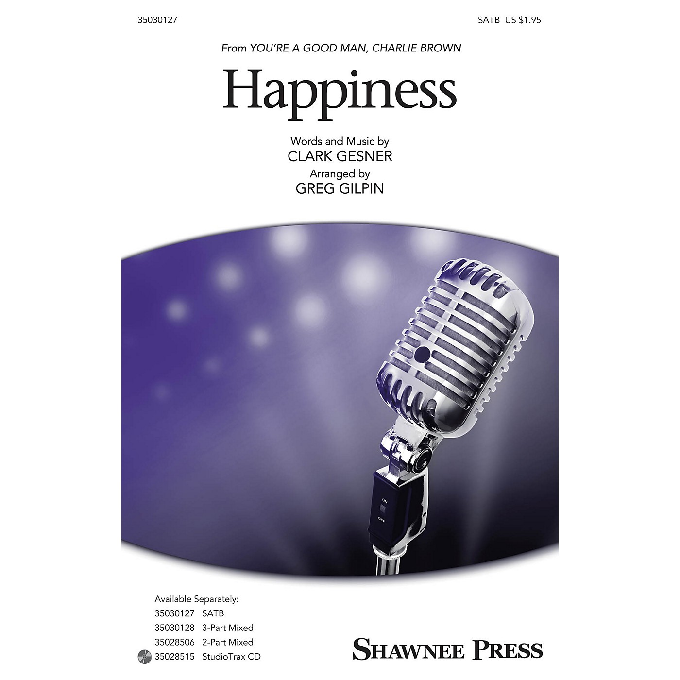 Shawnee Press Happiness SATB arranged by Greg Gilpin thumbnail