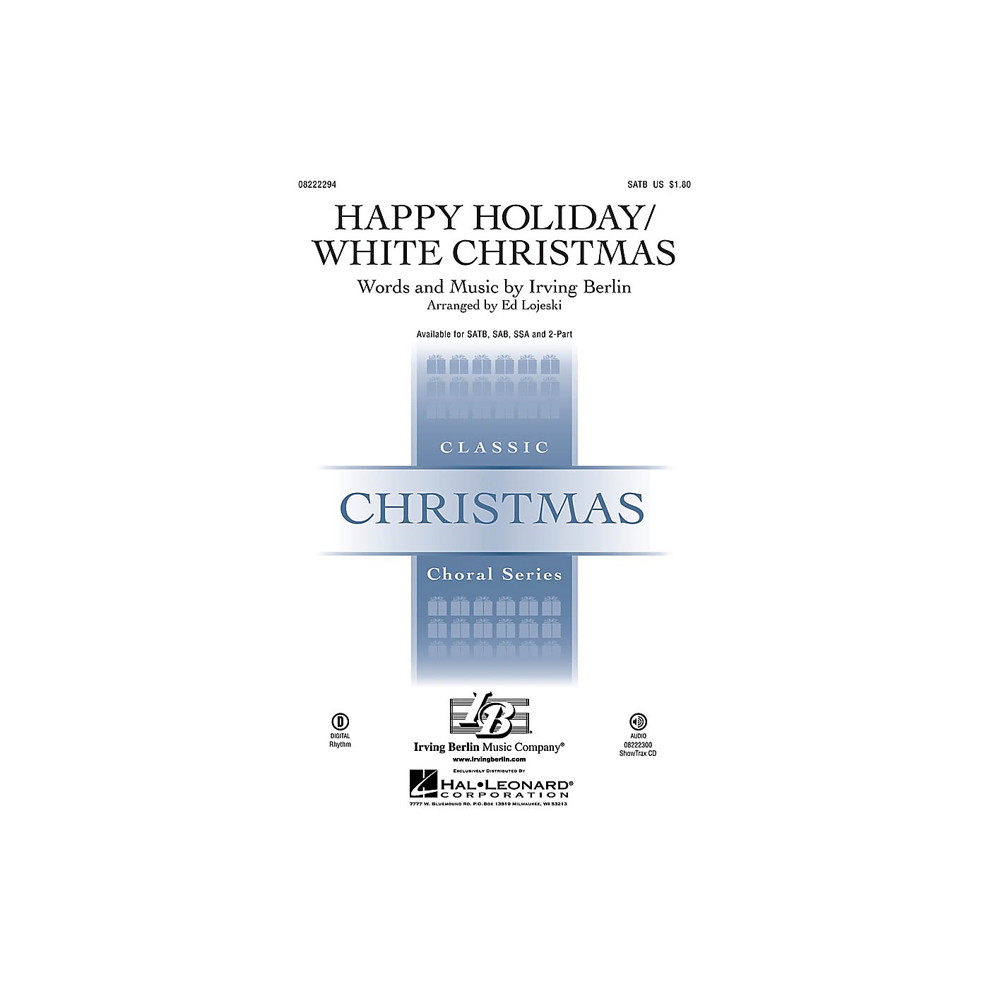 Hal Leonard Happy Holiday/White Christmas SATB arranged by Ed Lojeski thumbnail