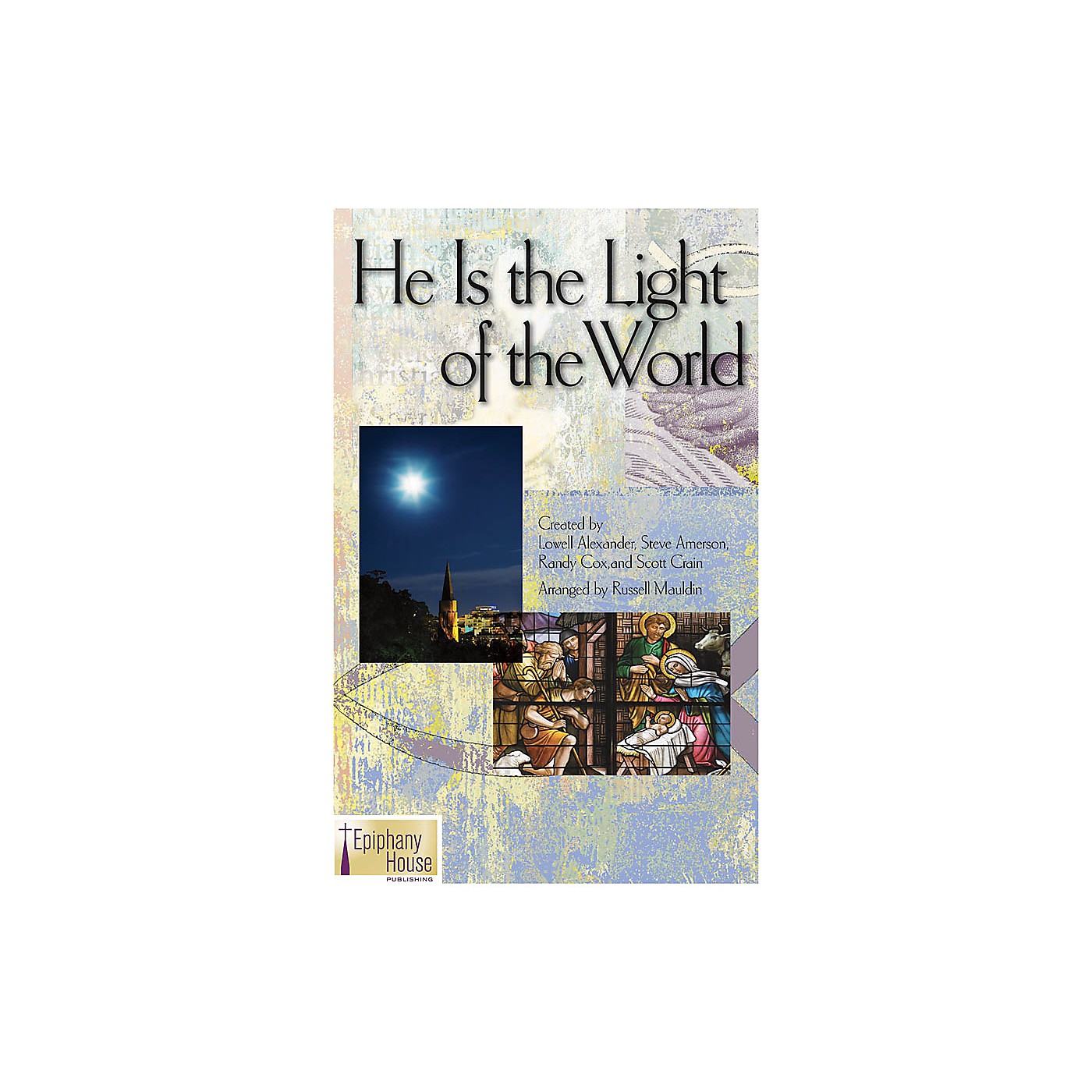 Epiphany House Publishing He Is the Light of the World CD ACCOMP Arranged by Russell Mauldin thumbnail