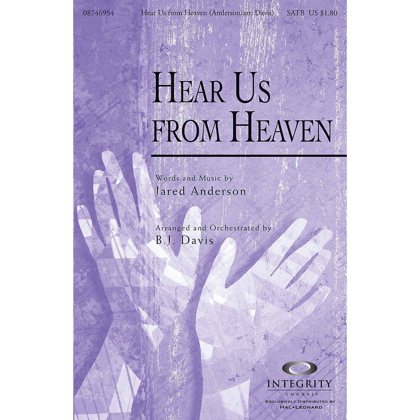 Integrity Music Hear Us from Heaven SATB Arranged by BJ Davis thumbnail