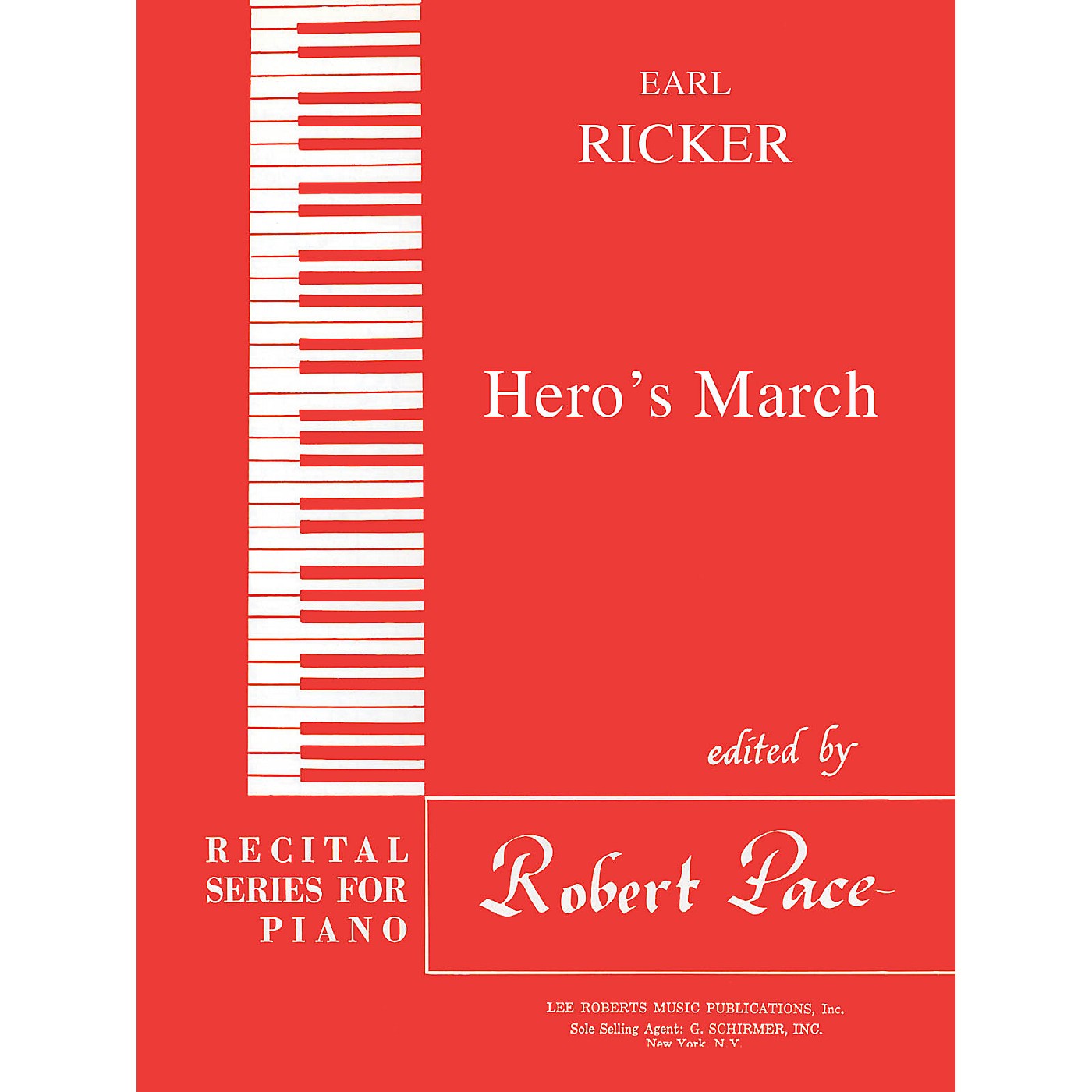 Lee Roberts Hero's March (Recital Series for Piano, Red (Book III)) Pace Piano Education Series by Earl Ricker thumbnail