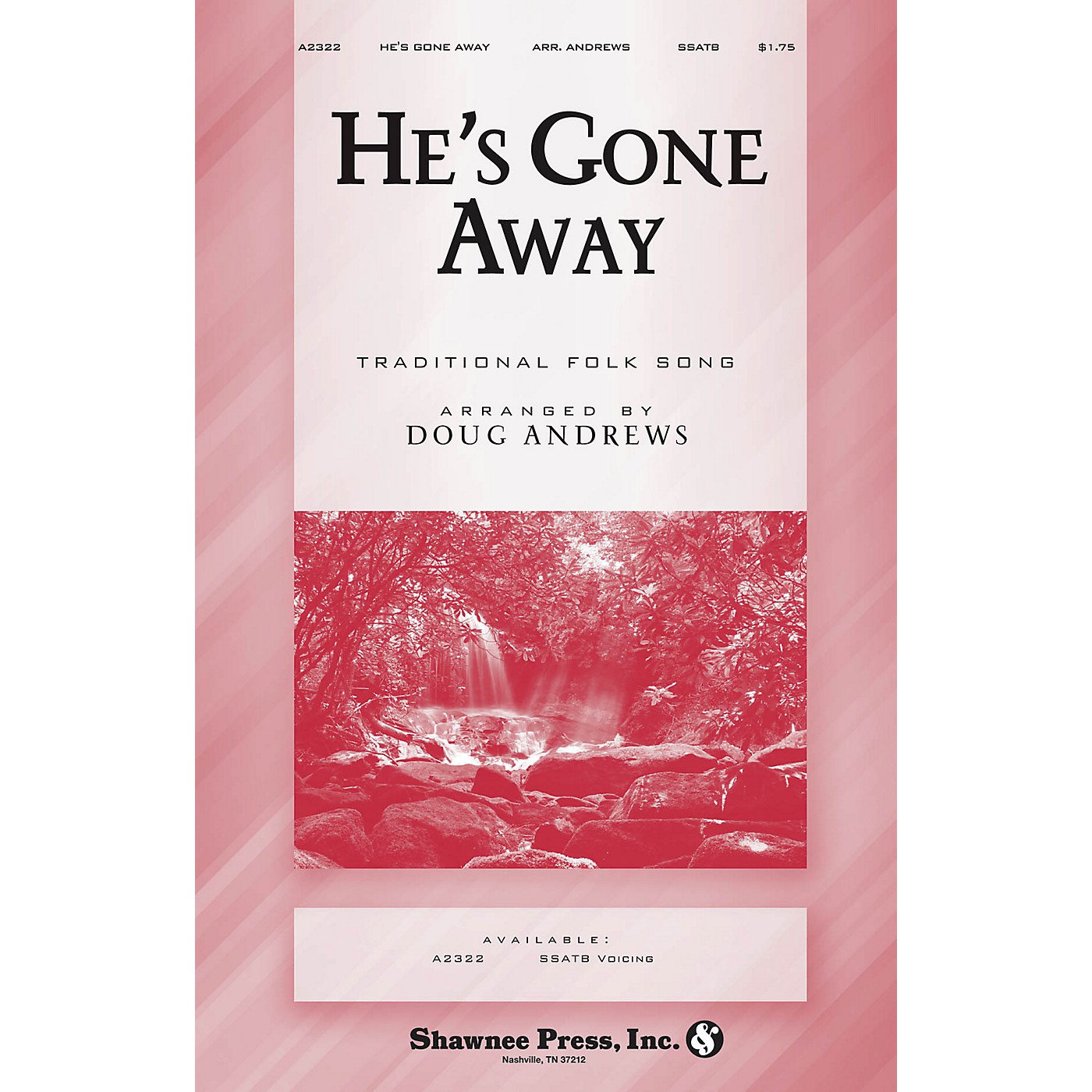 Shawnee Press He's Gone Away SSATB arranged by Doug Andrews thumbnail