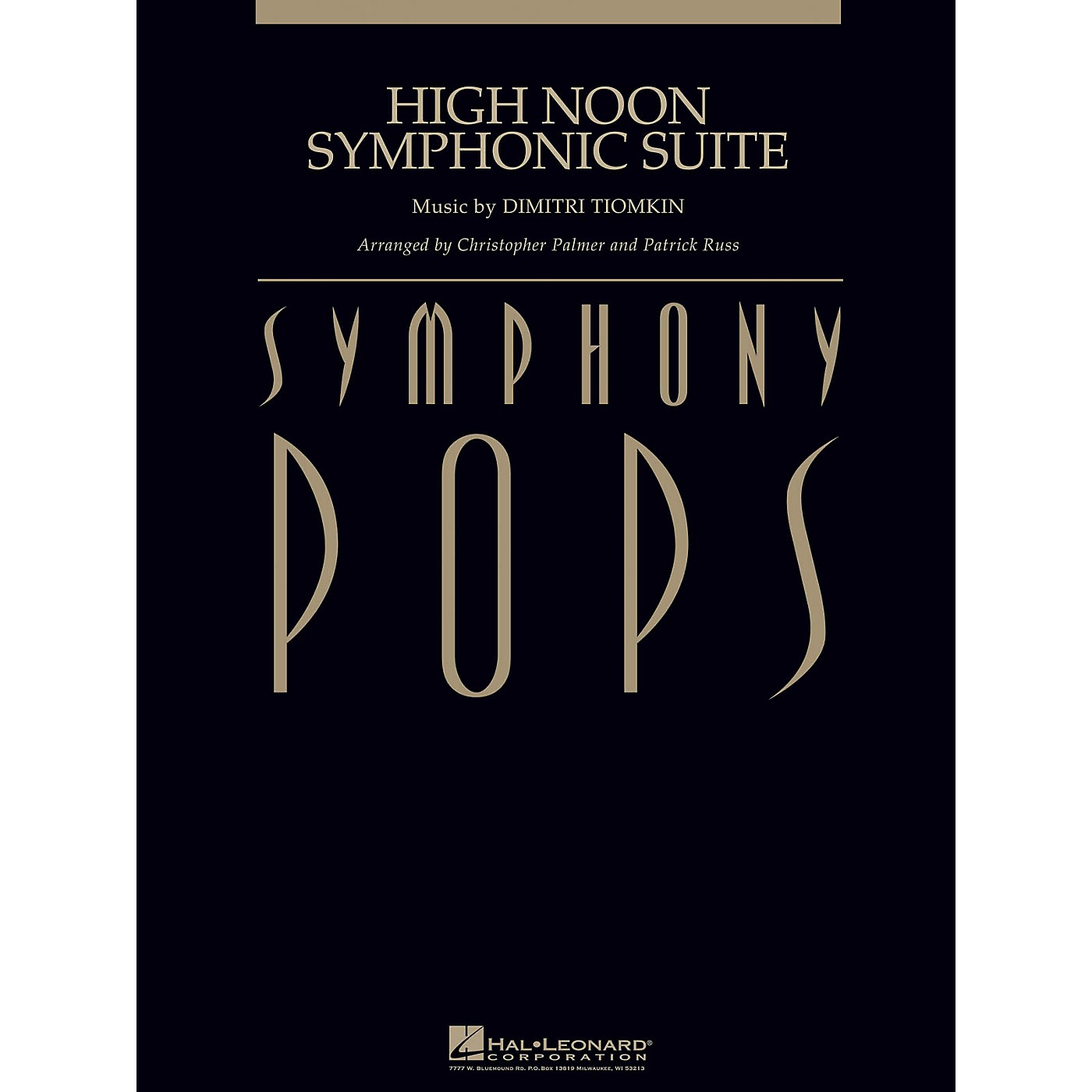 Hal Leonard High Noon Symphonic Suite (with Male Vocal (opt.) Deluxe Score) Concert Band Level 5-6 by Patrick Russ thumbnail