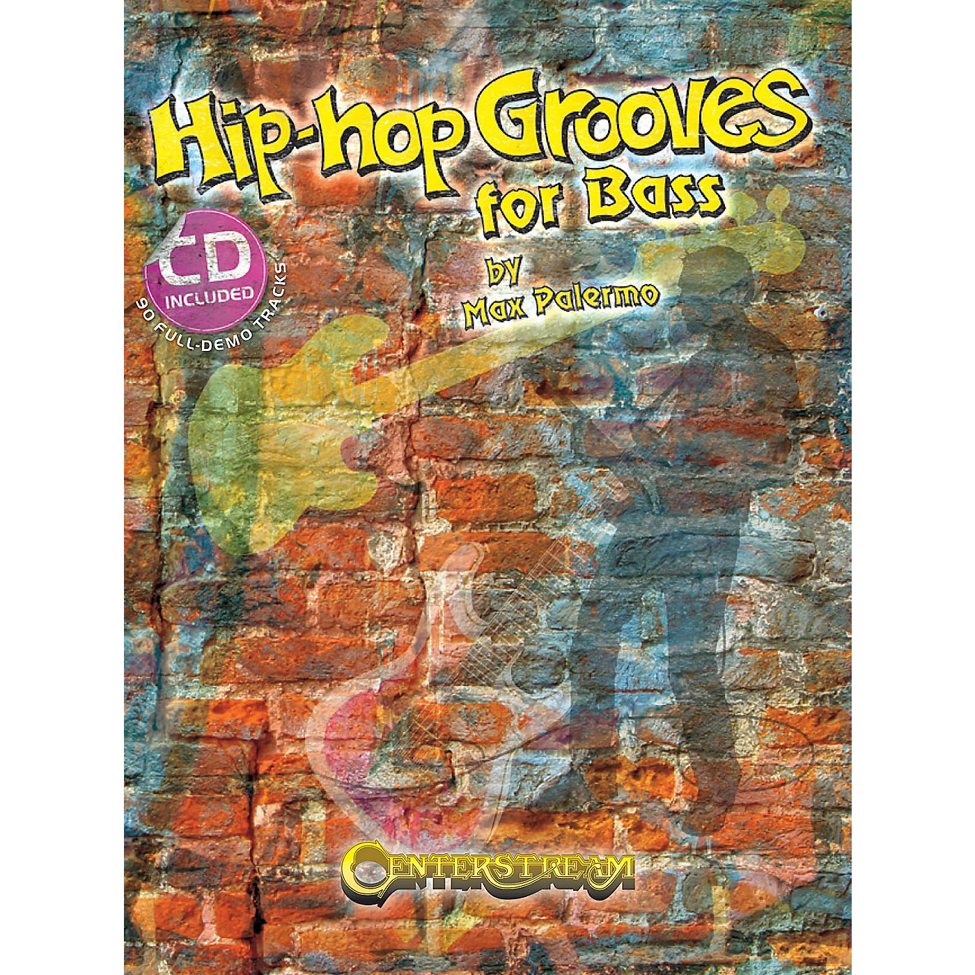 Centerstream Publishing Hip-Hop Grooves for Bass (90 Full-Demo Tracks) Bass Series Softcover with CD Written by Max Palermo thumbnail