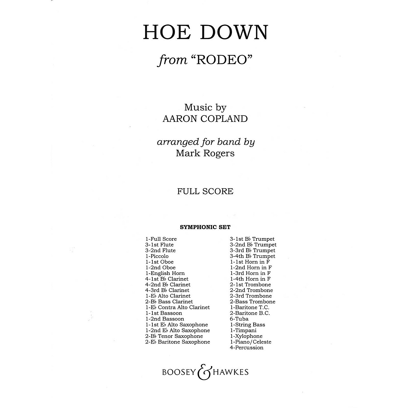 Boosey and Hawkes Hoe Down (from Rodeo) Concert Band Composed by Aaron Copland Arranged by Mark Rogers thumbnail
