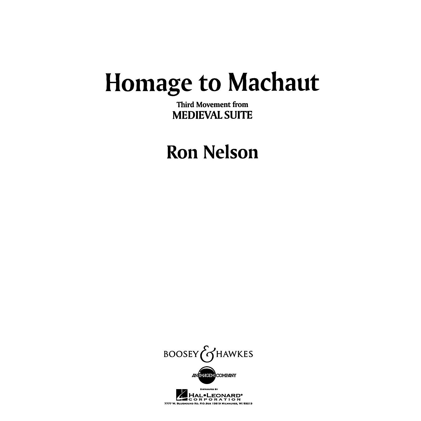 Boosey and Hawkes Homage to Machaut (No. 3 from Medieval Suite) Concert Band Composed by Ron Nelson thumbnail