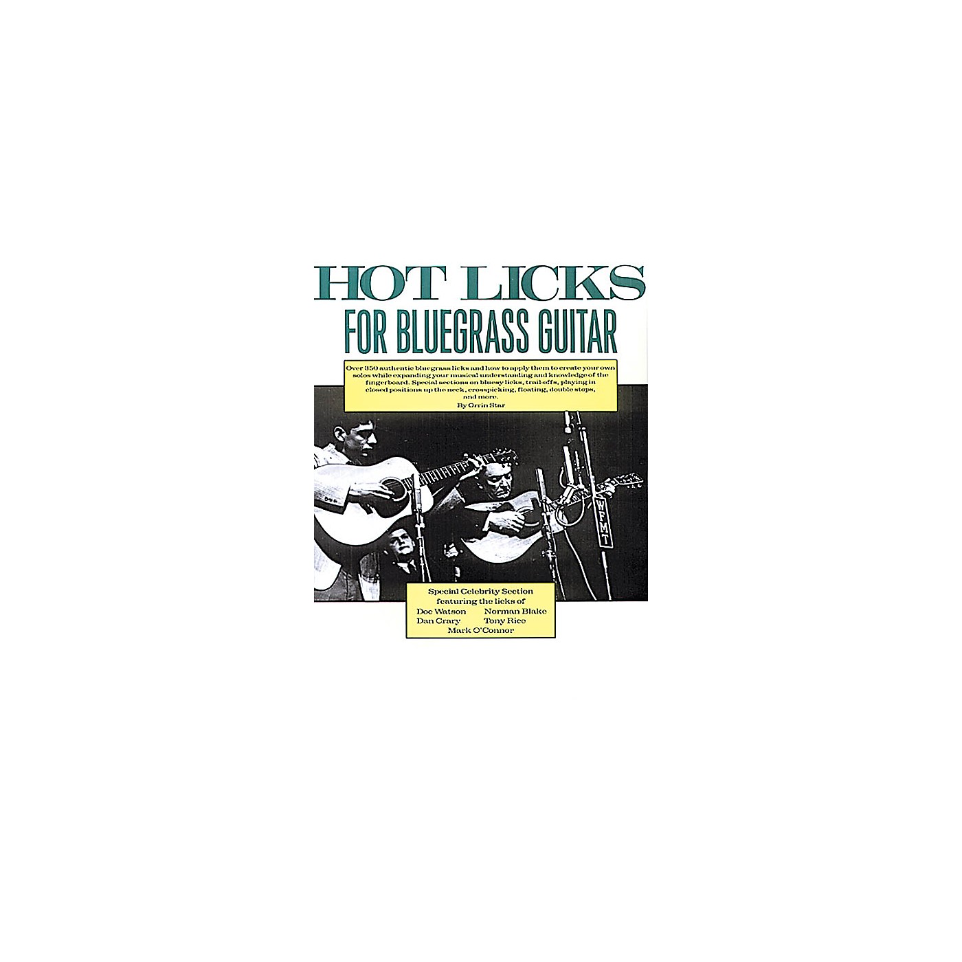 Music Sales Hot Licks for Bluegrass Guitar Music Sales America Series Softcover Written by Orrin Star thumbnail