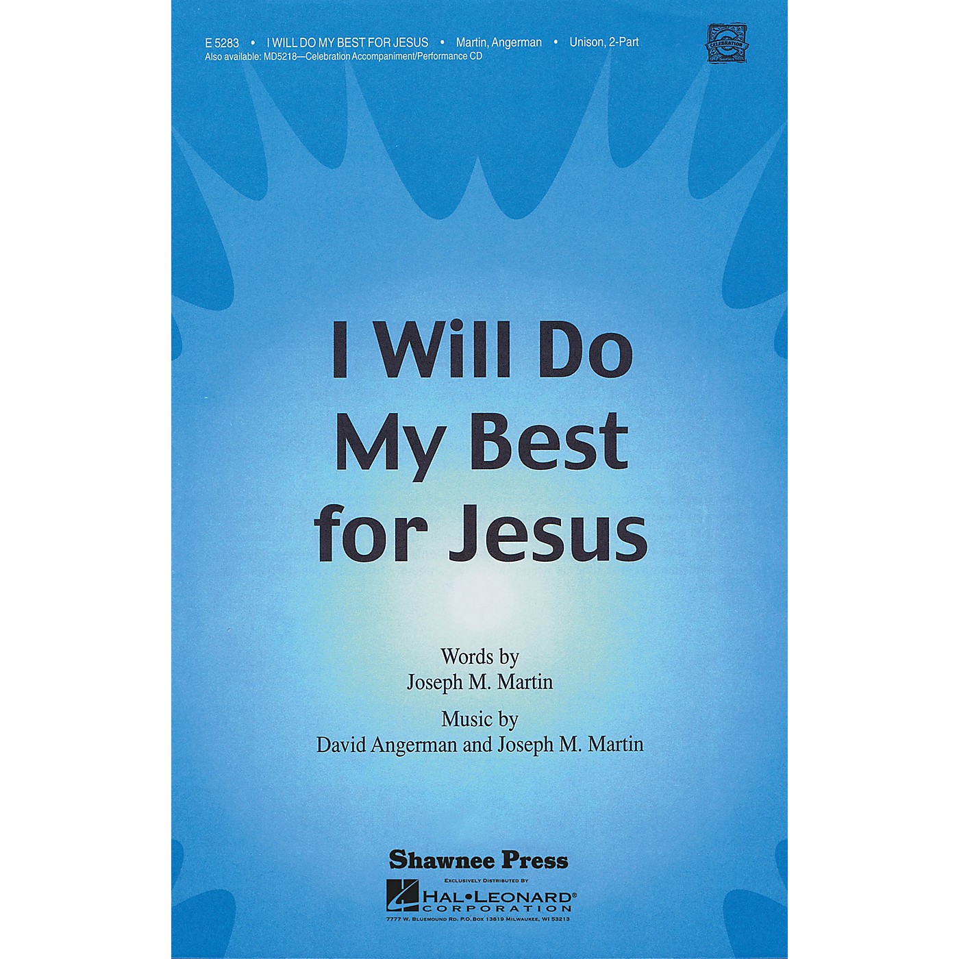 Shawnee Press I Will Do My Best for Jesus UNIS/2PT composed by Joseph M. Martin thumbnail