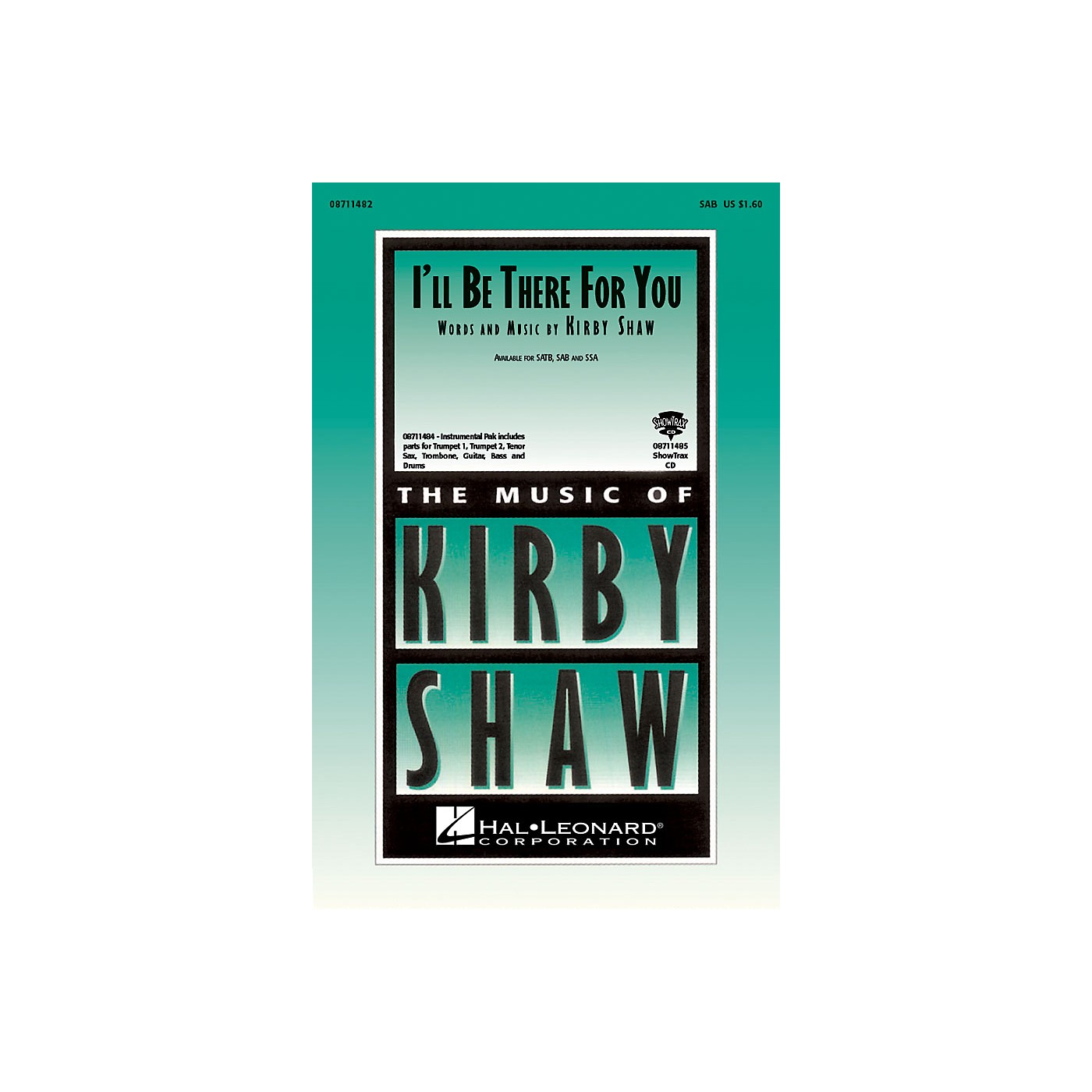 Hal Leonard I'll Be There for You SAB composed by Kirby Shaw thumbnail