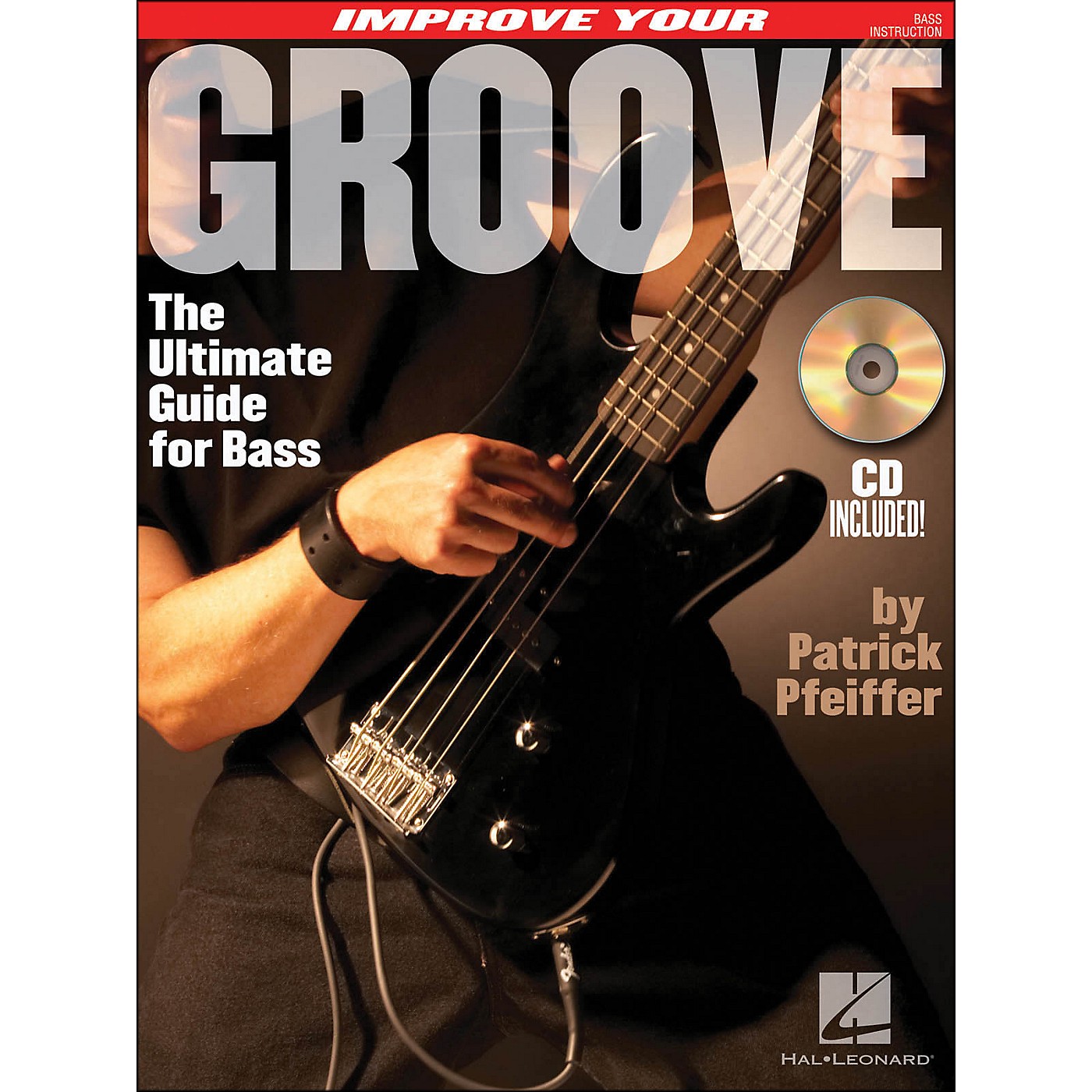 Hal Leonard Improve Your Groove (The Ultimate Guide for Bass) Book/CD thumbnail