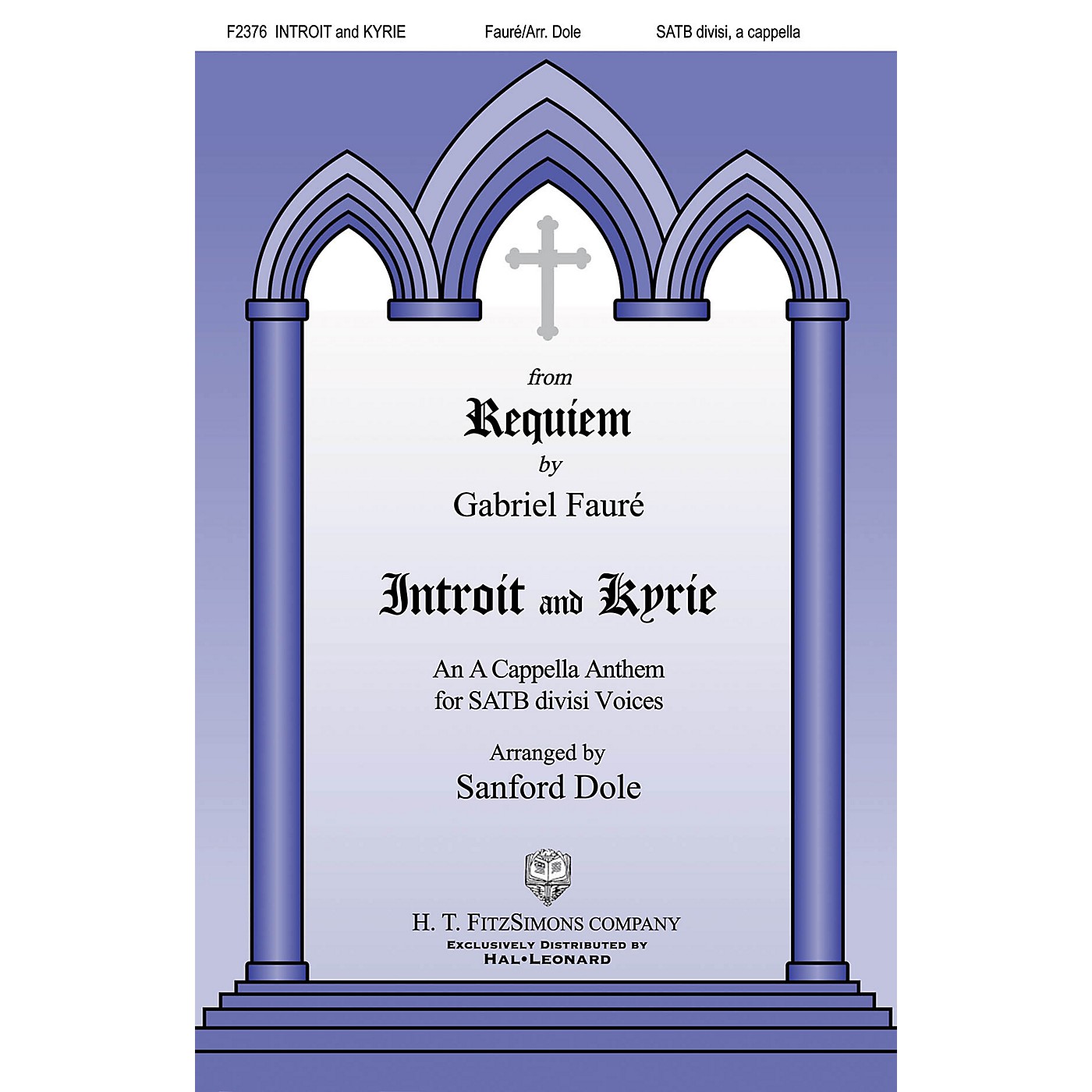 H.T. FitzSimons Company Introit and Kyrie SATB a cappella arranged by Sanford Dole thumbnail