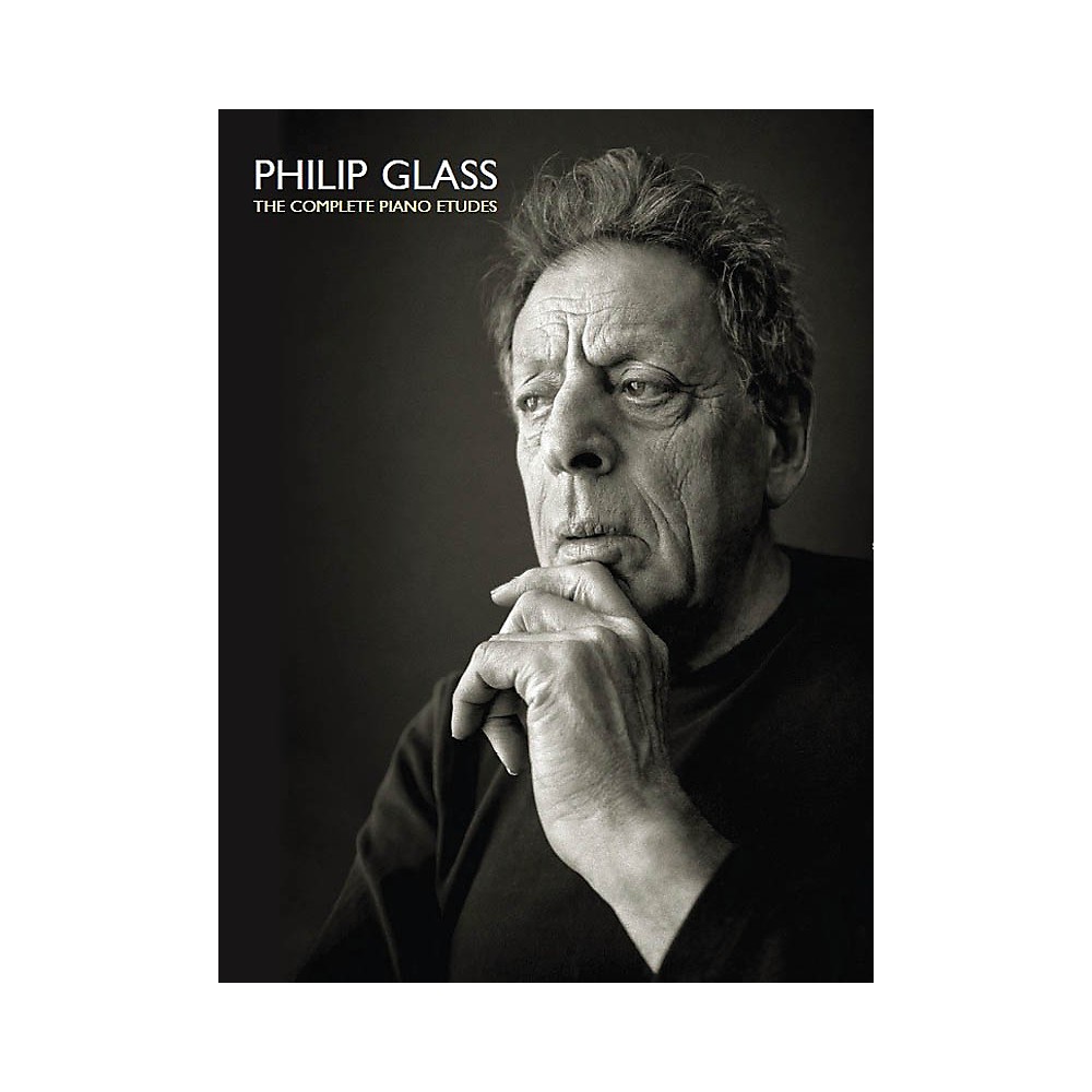 Philip Glass The Complete Piano Etudes Music Sales America Series