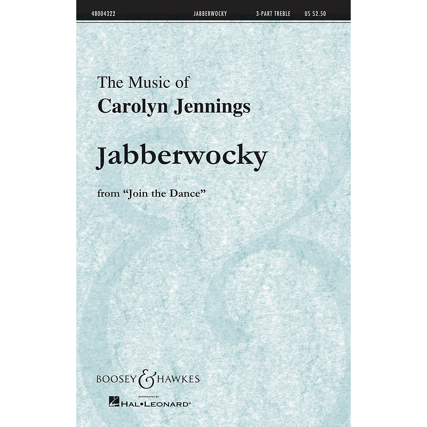 Boosey and Hawkes Jabberwocky (No. 3 from Join the Dance) 3 Part Treble composed by Carolyn Jennings thumbnail