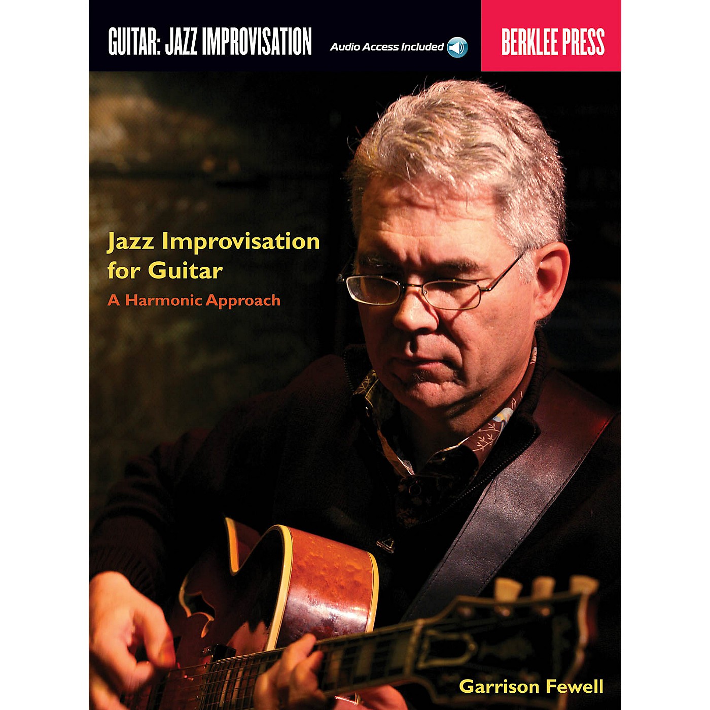Berklee Press Jazz Improvisation for Guitar Berklee Guide Series Softcover Audio Online Written by Garrison Fewell thumbnail