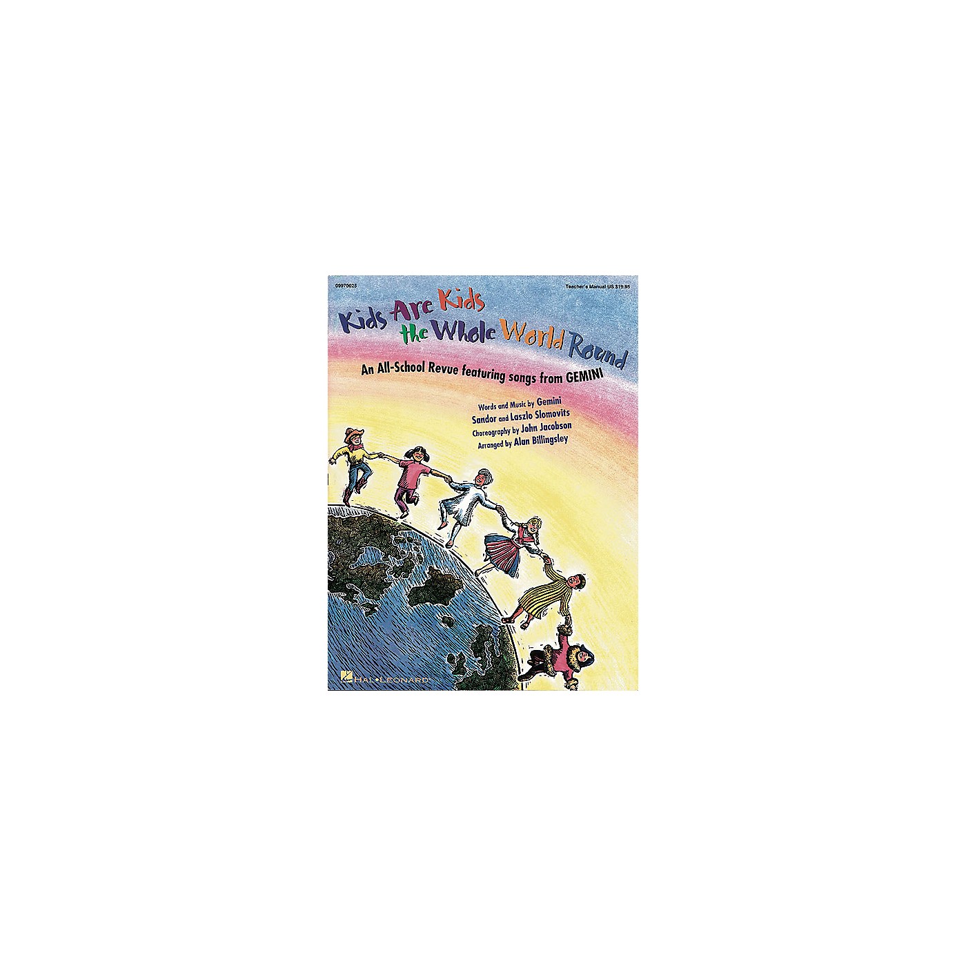 Hal Leonard Kids Are Kids the Whole World Round (Musical by GEMINI) SHOWTRAX CST by Gemini Arranged by Billingsley thumbnail