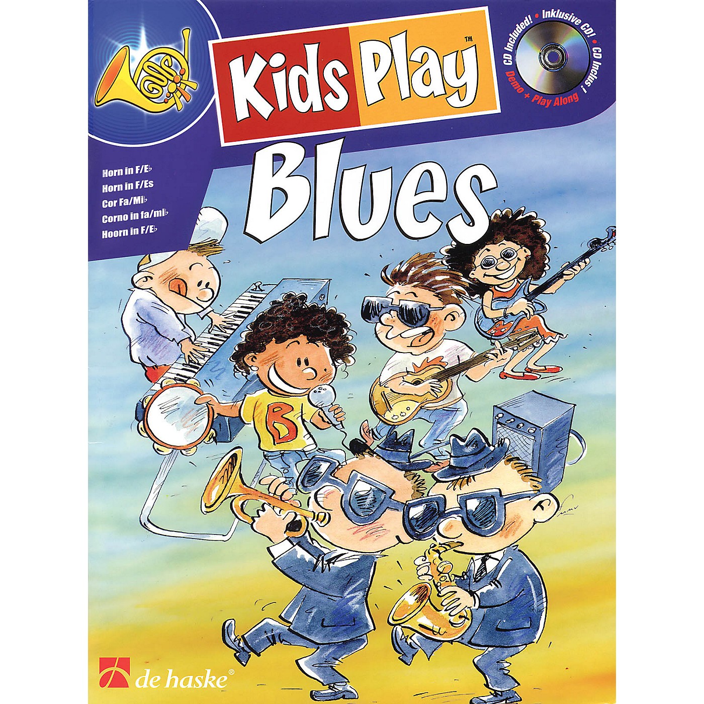 De Haske Music Kids Play Blues (Horn) De Haske Play-Along Book Series Written by Klaas de Jong thumbnail