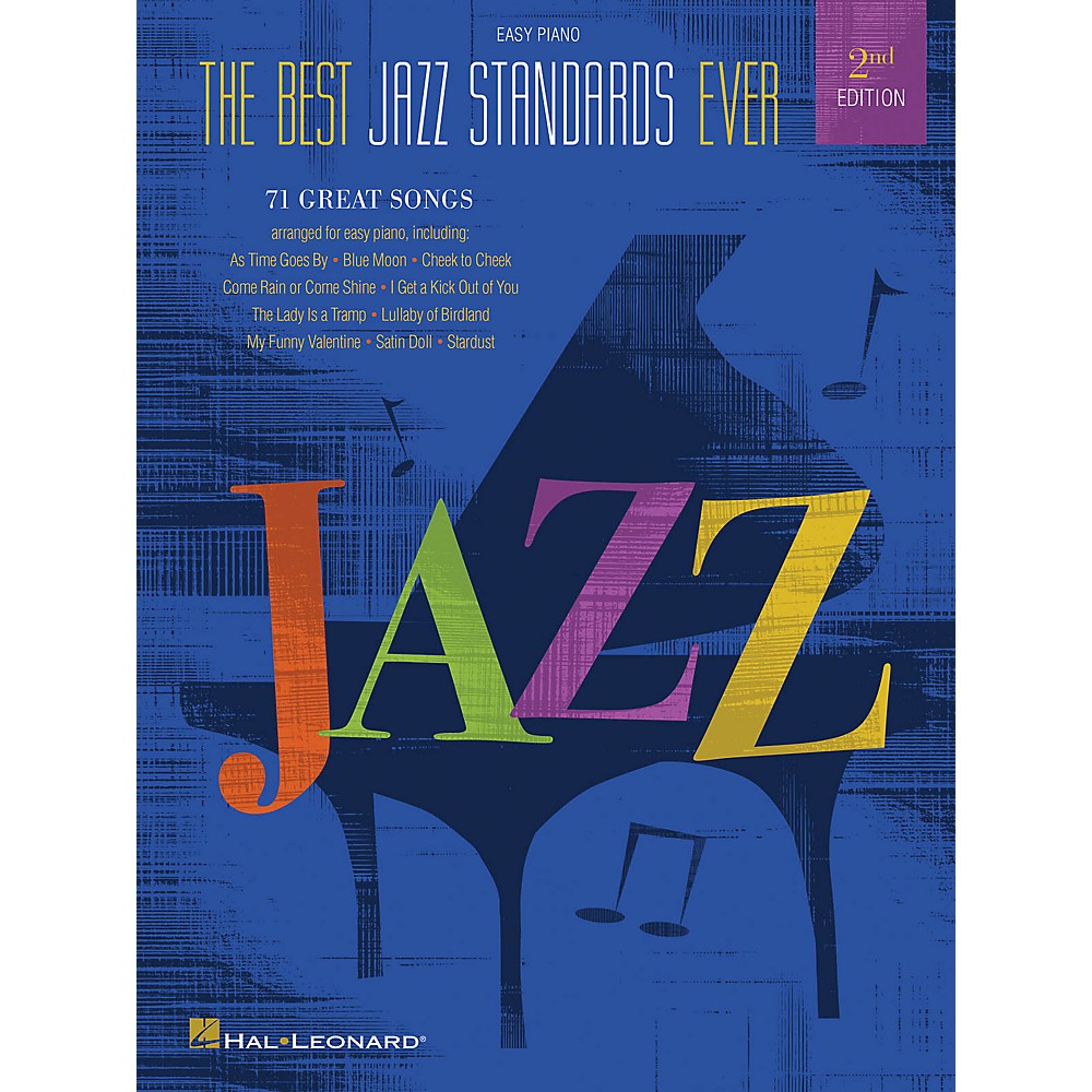 the best jazz standards ever &songs ever Hal Leonard Best Jazz Standards Ever - 2nd Edition Easy