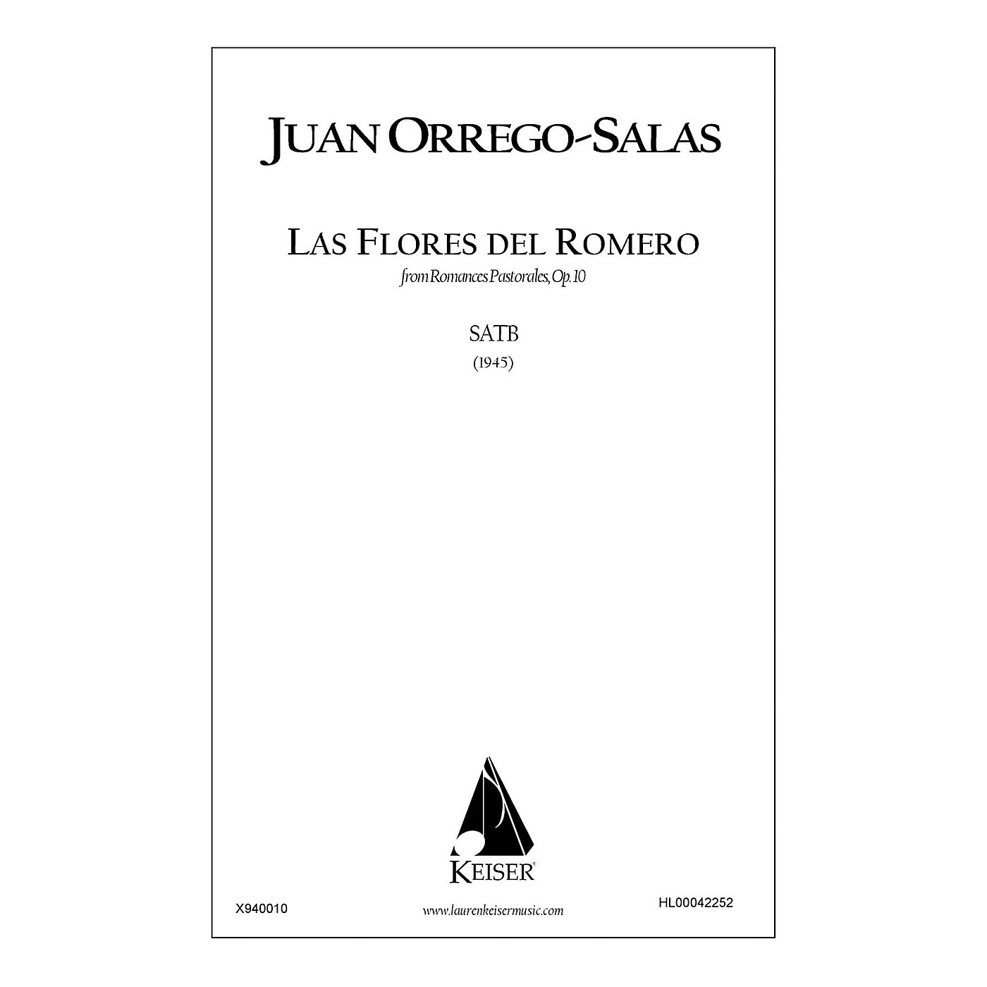 Lauren Keiser Music Publishing Las Flores Del Romero (from Romances Pastorales, Op. 10) SATB a cappella Composed by Juan Orrego-Salas thumbnail