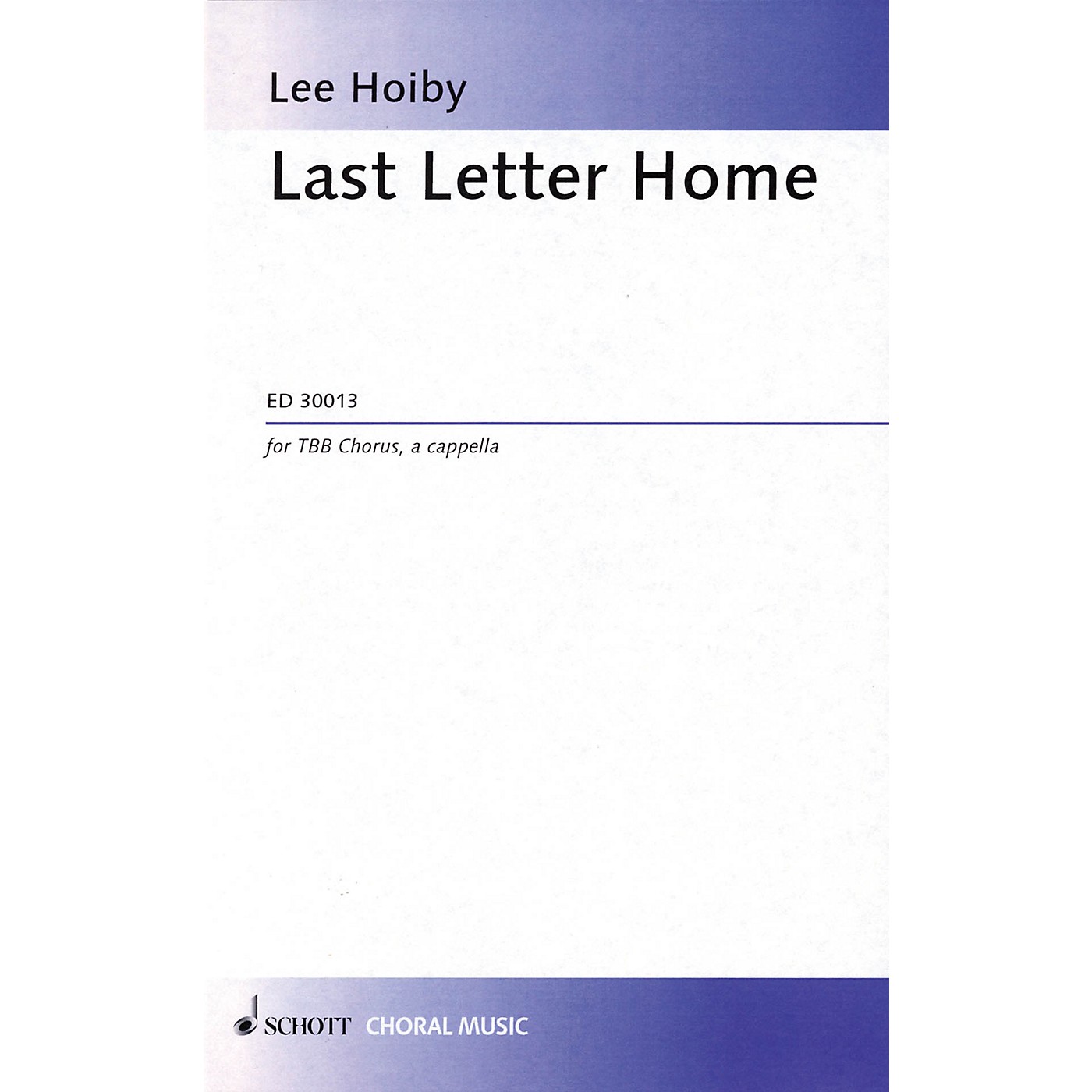 Schott Last Letter Home (TBB a cappella) Composed by Lee Hoiby thumbnail
