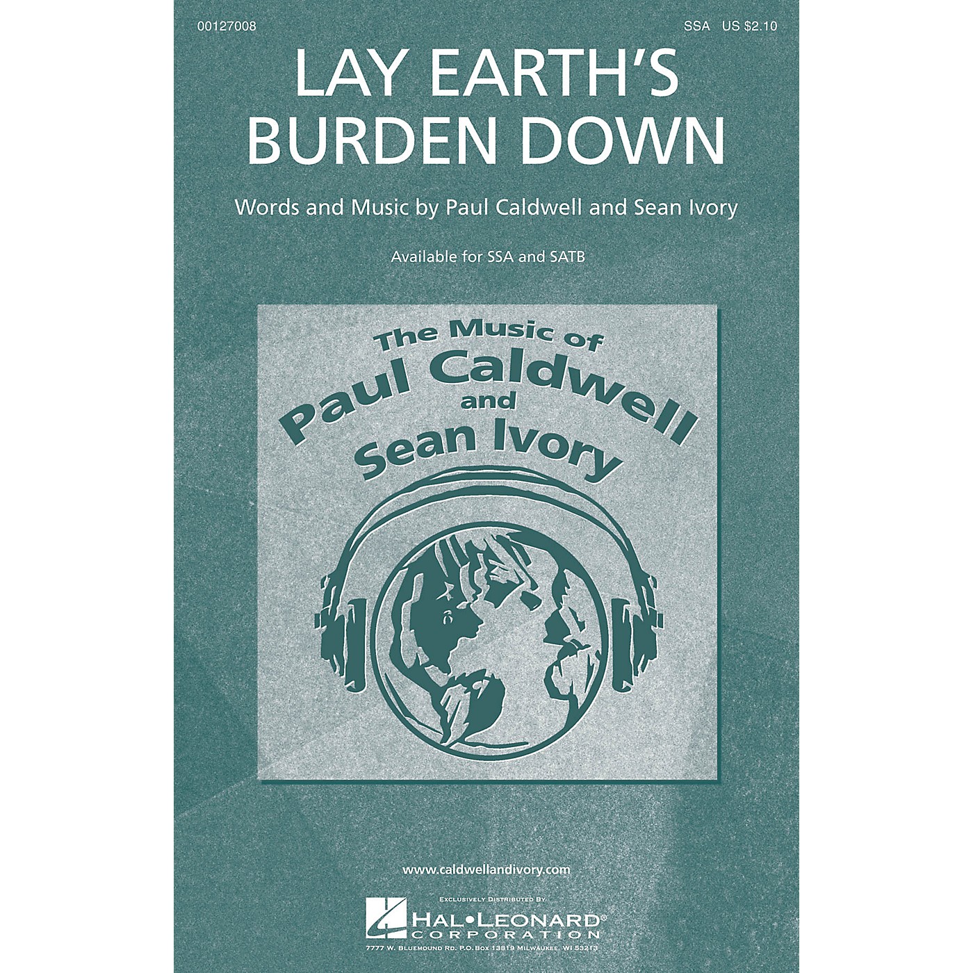 Caldwell/Ivory Lay Earth's Burden Down SSA composed by Paul Caldwell thumbnail