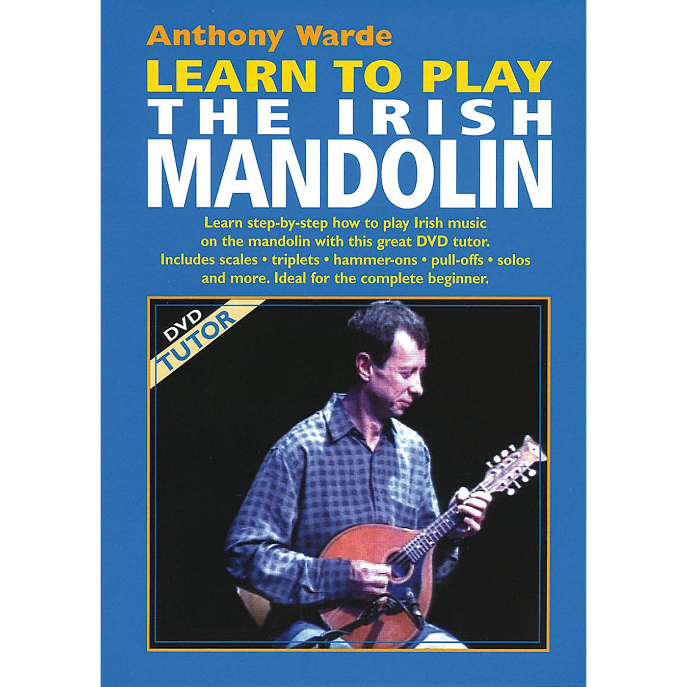 Waltons Learn to Play the Irish Mandolin Waltons Irish Music Dvd Series DVD Written by Anthony Warde thumbnail
