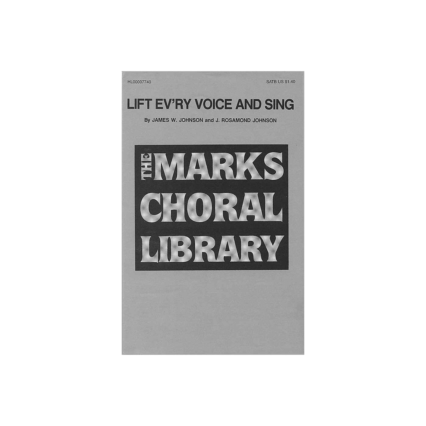 Edward B. Marks Music Company Lift Ev'ry Voice and Sing SATB composed by J. Rosamond Johnson thumbnail