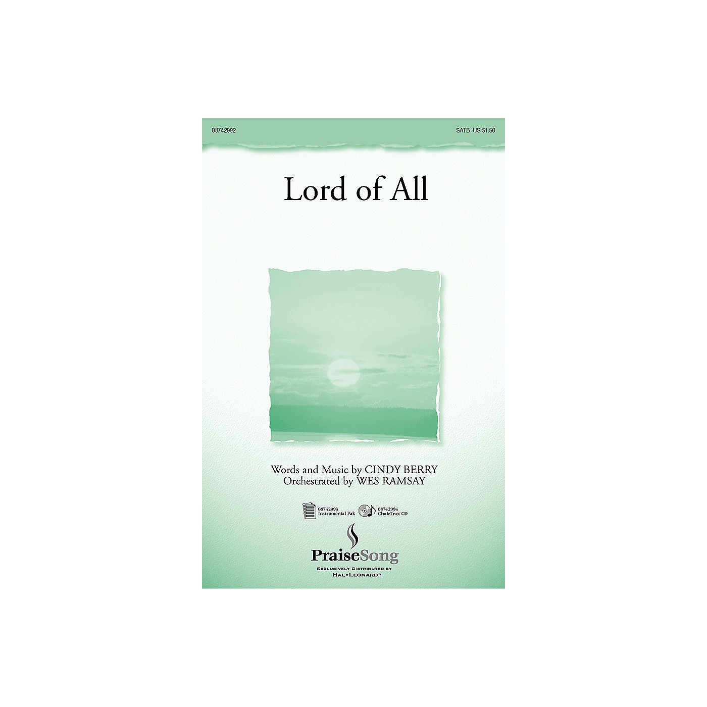 PraiseSong Lord of All (SATB) SATB composed by Cindy Berry thumbnail
