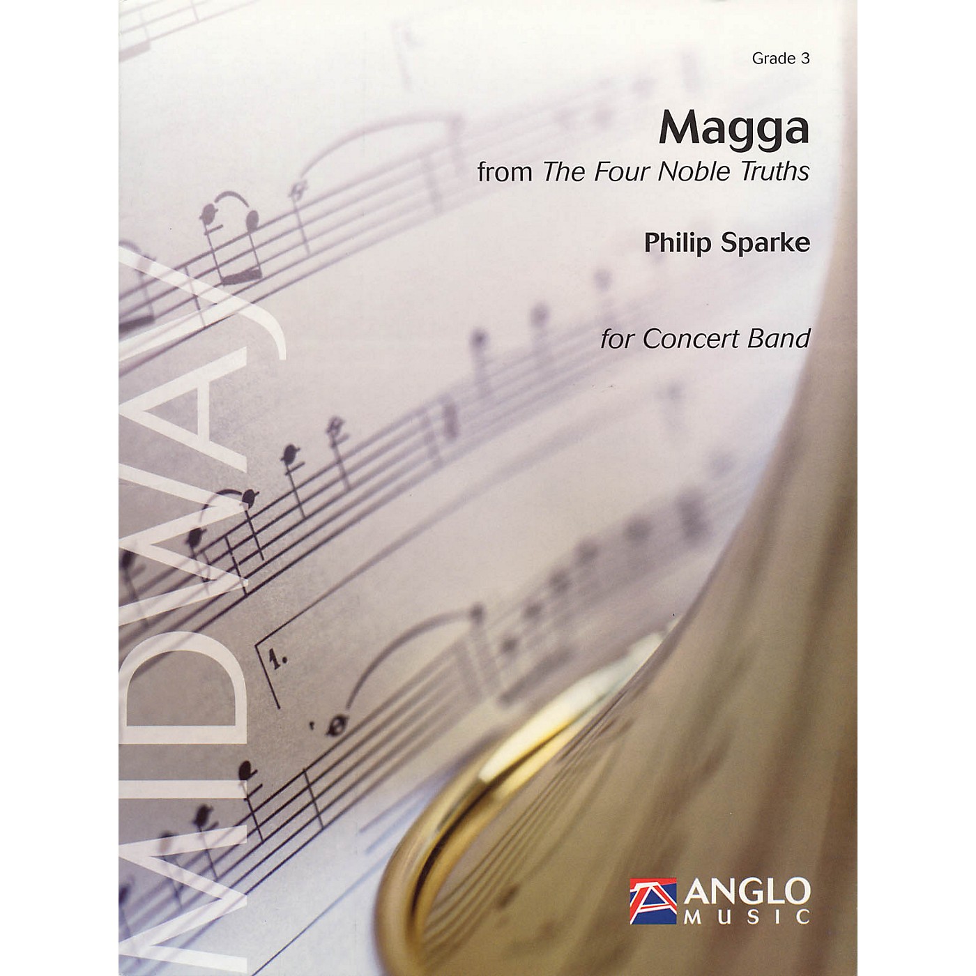 Anglo Music Press Magga (from The Four Noble Truths) (Grade 3 - Score Only) Concert Band Level 3 Composed by Philip Sparke thumbnail