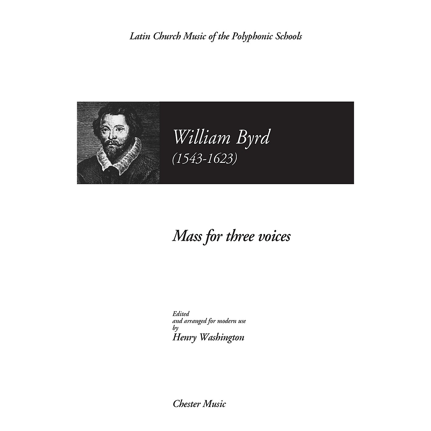 Chester Music Mass for Three Voices (1961 Edition) STB Composed by William Byrd thumbnail